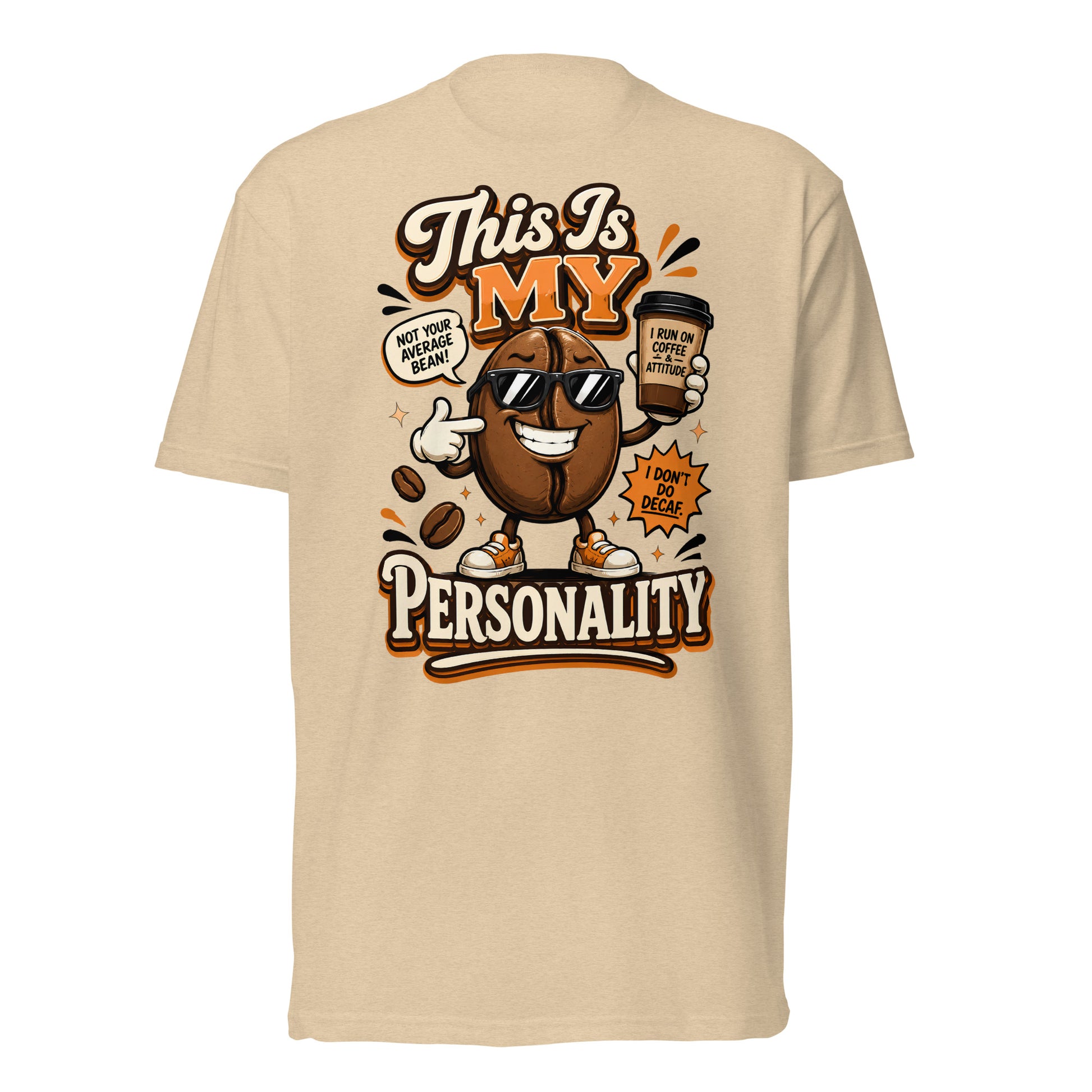 Coffee Lovers Unisex Fitted Tee - This Is My Personality! by printfluence.net