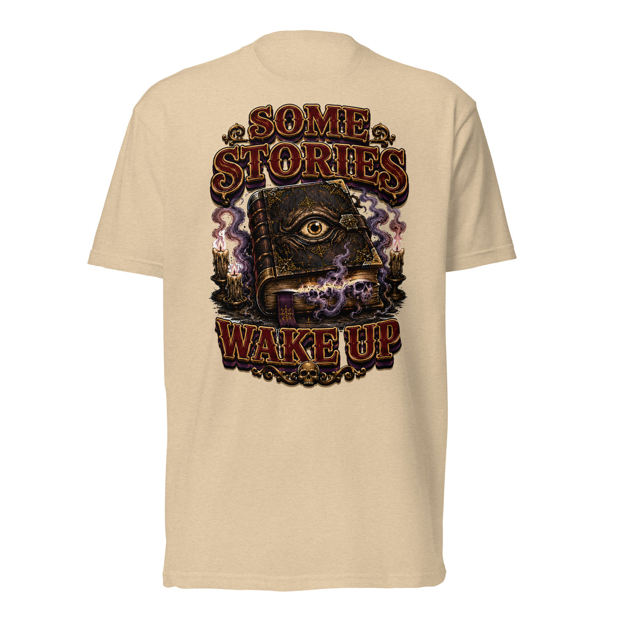 Some Stories Wake Up T-Shirt - Gothic Horror & Mystery Tee by printfluence.net
