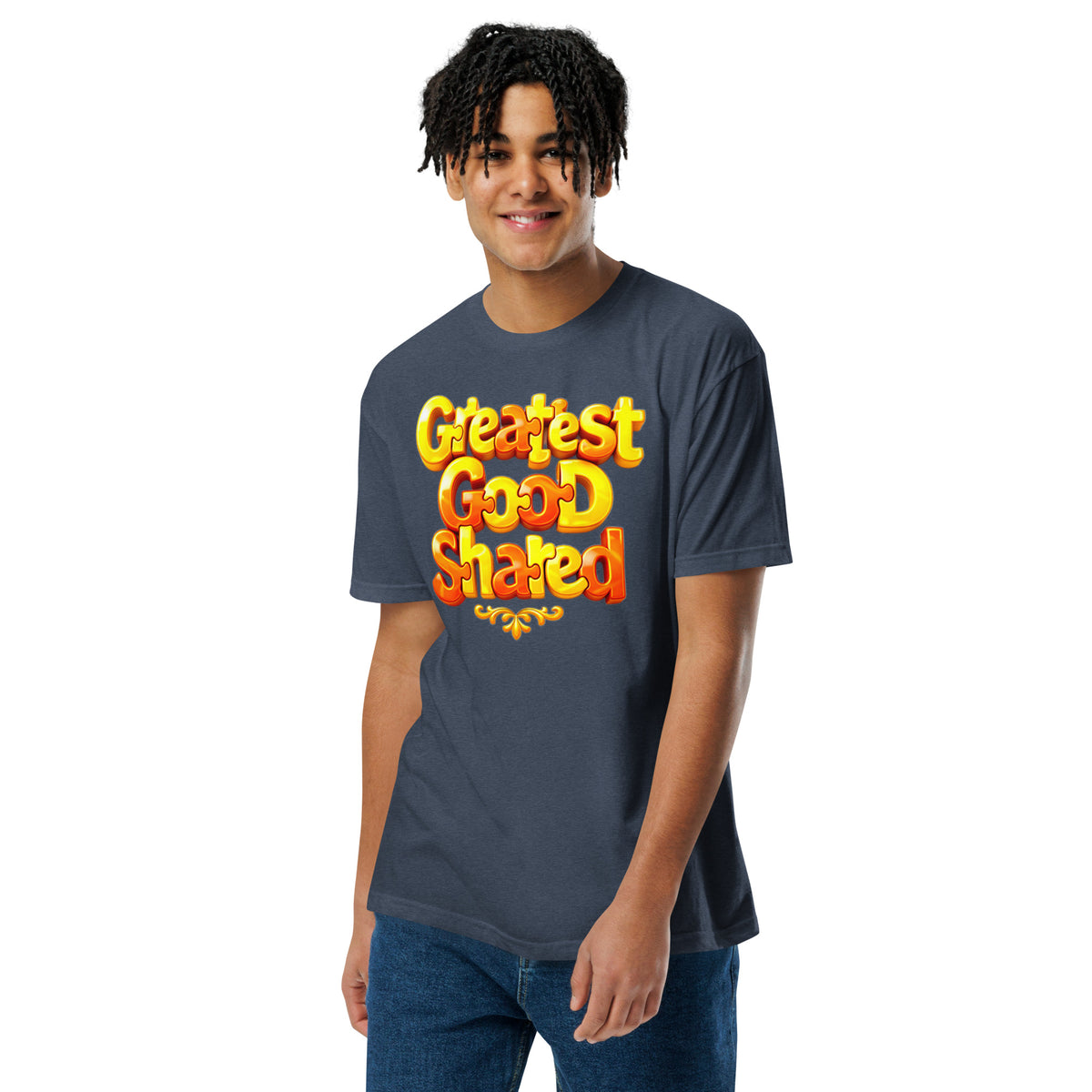 Unisex Fitted T-Shirt - Next Level 6210 - Greatest Good Shared Fitted T-Shirt – Unisex Motivational Gold Tee by printfluence.net
