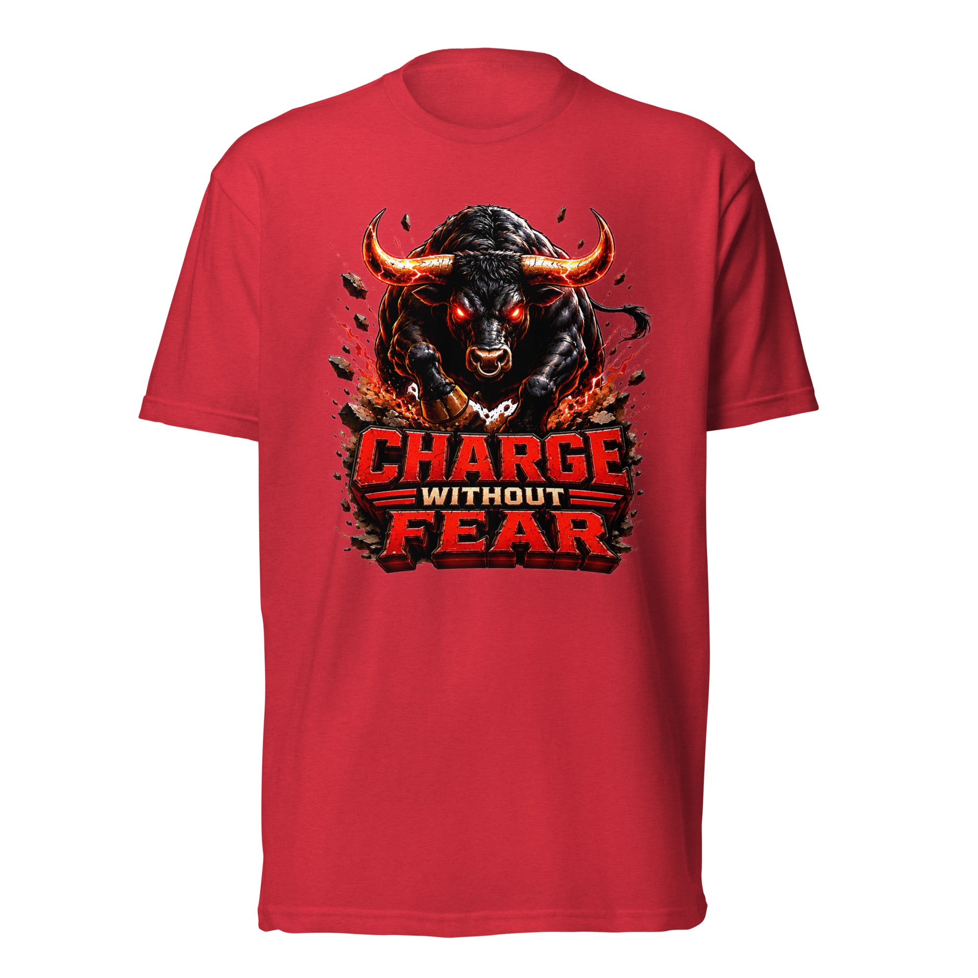 Unisex Fitted T-Shirt - Charge Without Fear - Raging Fire Bull by printfluence.net