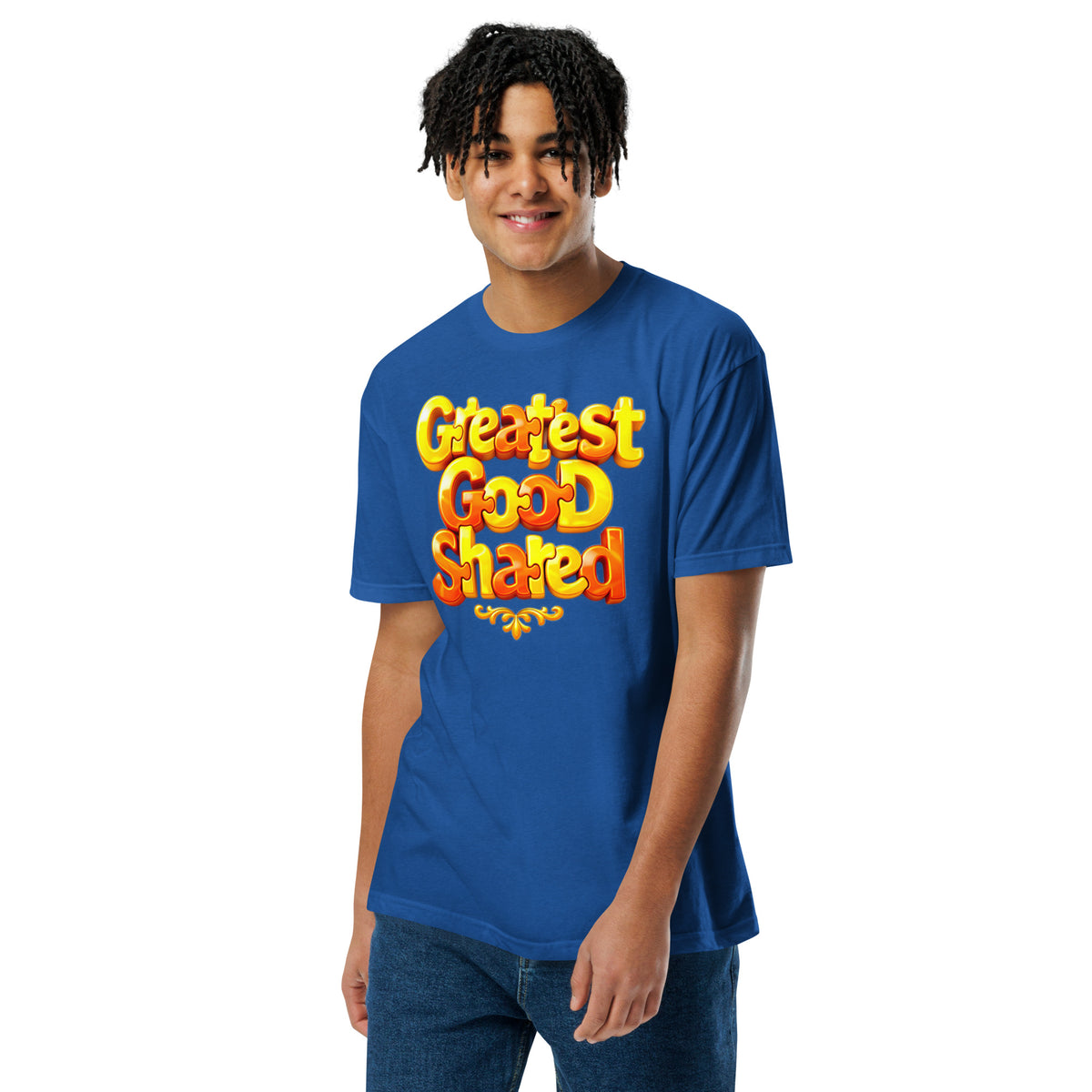 Unisex Fitted T-Shirt - Next Level 6210 - Greatest Good Shared Fitted T-Shirt – Unisex Motivational Gold Tee by printfluence.net