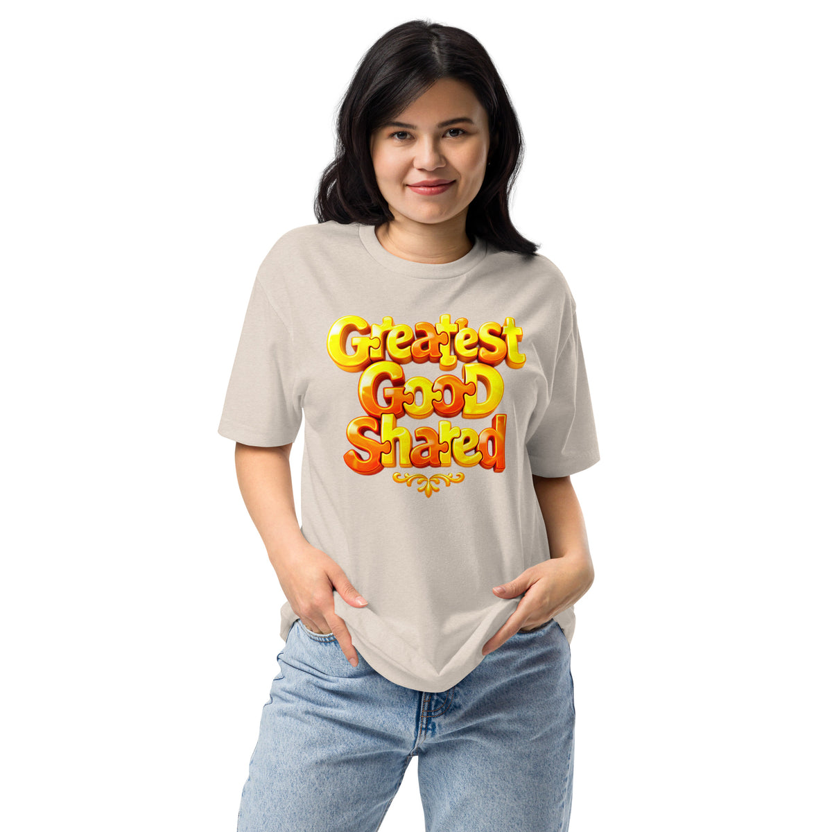 Unisex Fitted T-Shirt - Next Level 6210 - Greatest Good Shared Fitted T-Shirt – Unisex Motivational Gold Tee by printfluence.net