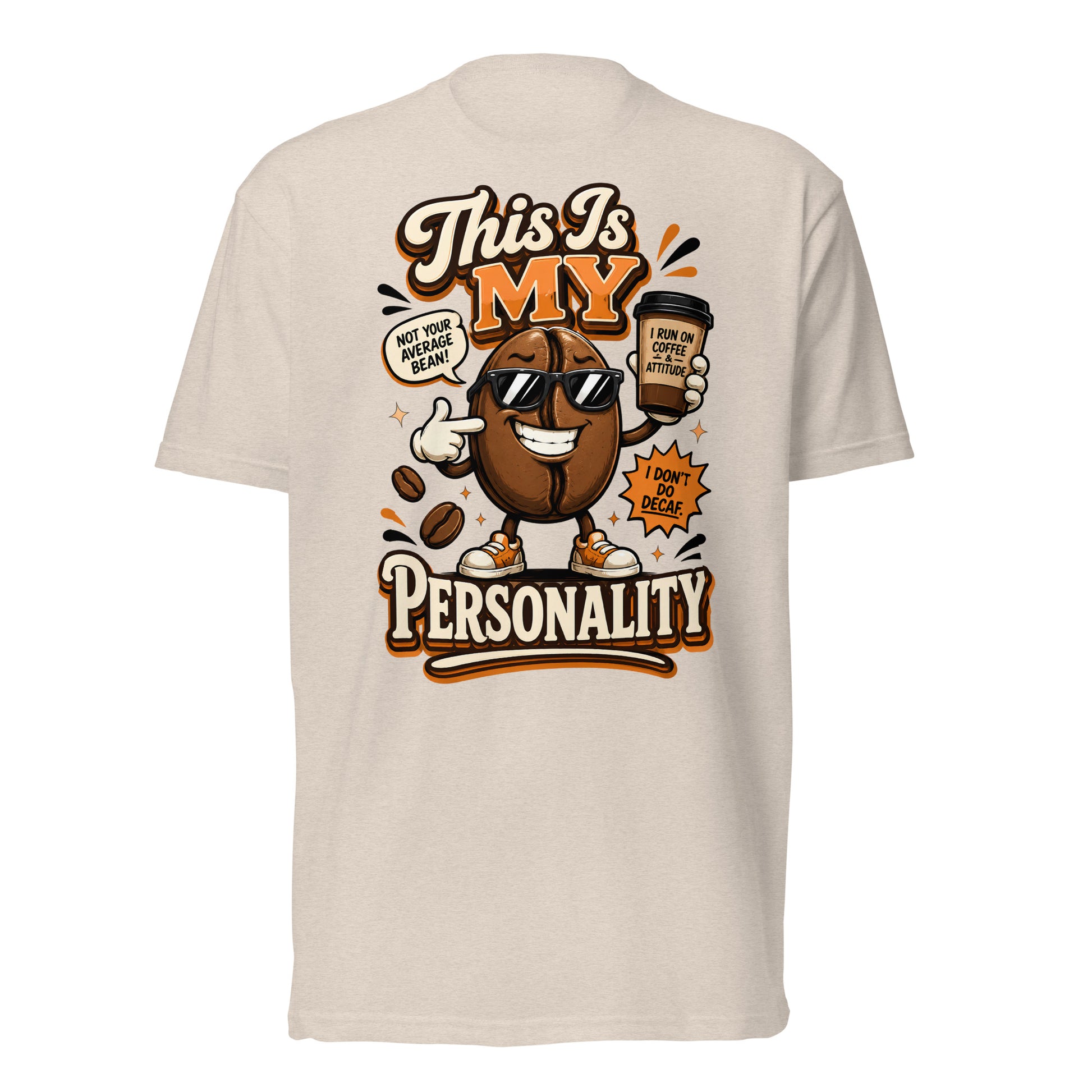 Coffee Lovers Unisex Fitted Tee - This Is My Personality! by printfluence.net