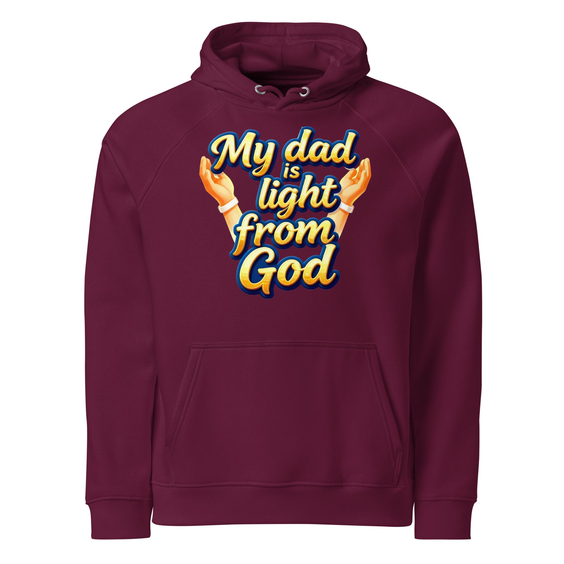 Unisex eco raglan hoodie - My Dad Is Light from God – Premium Eco Raglan Hoodie for Legacy Leaders by printfluence.net