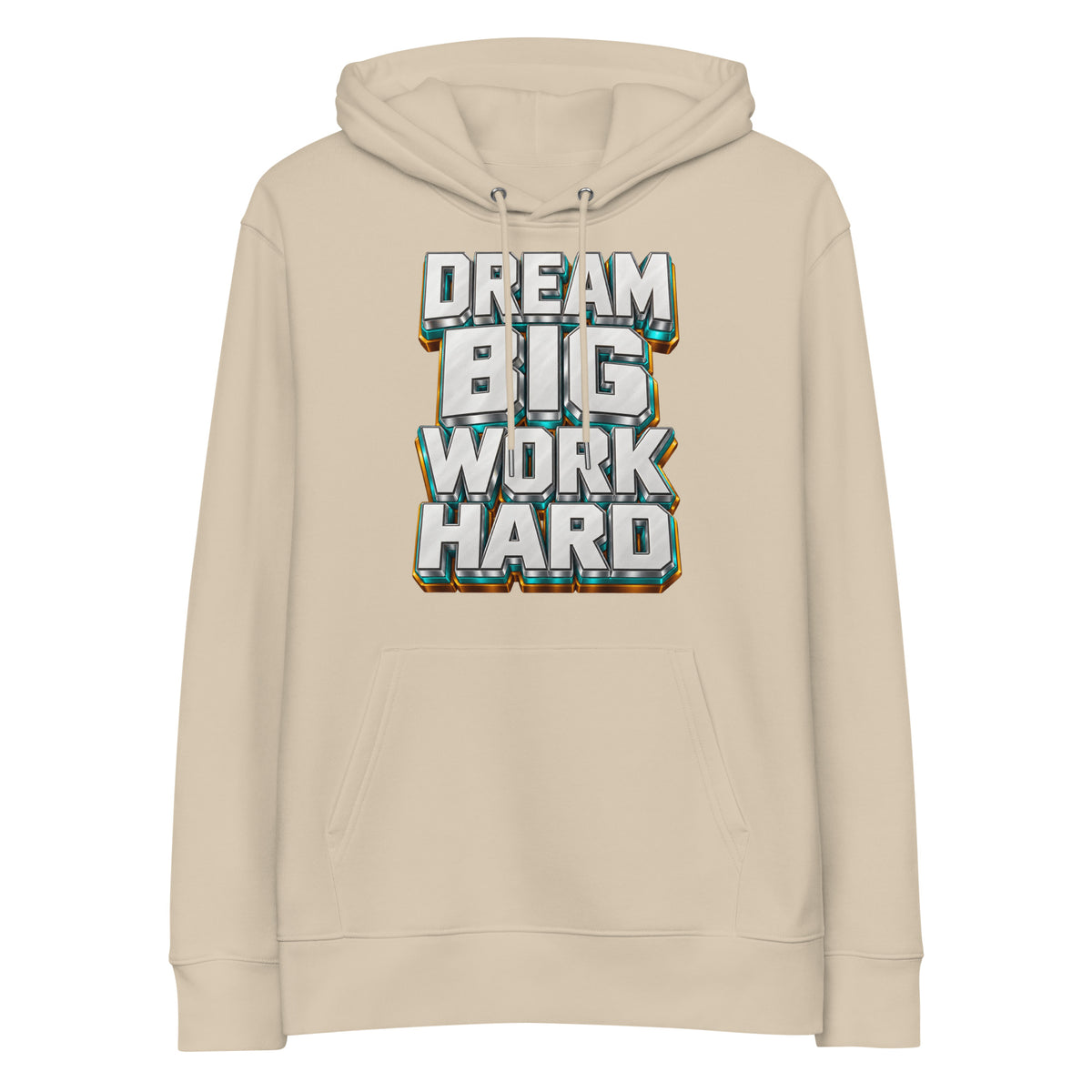 Inspirational Quotes Lovers | Unisex Essential Eco Cruiser 2.0 Hoodie — DREAM BIG WORK HARD by printfluence