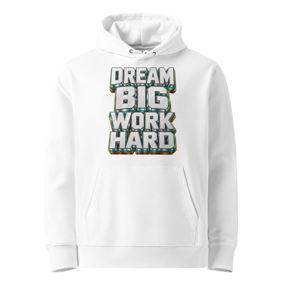 Inspirational Quotes Lovers | Unisex Essential Eco Cruiser 2.0 Hoodie — DREAM BIG WORK HARD by printfluence