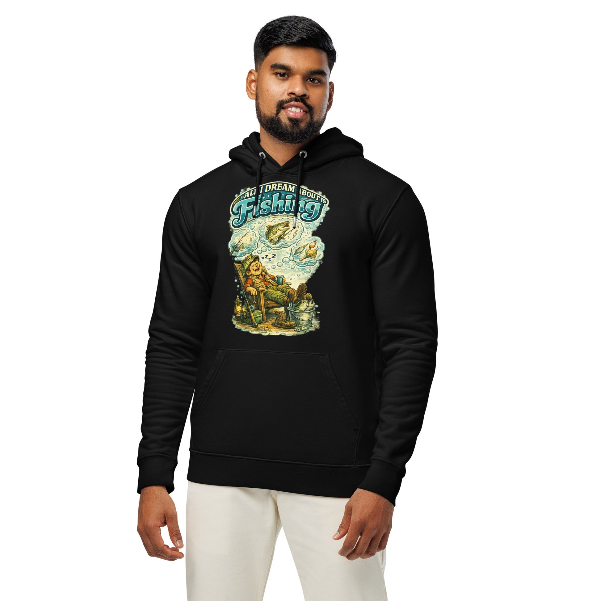All I Dream About Is Fishing Unisex Organic Hoodie | Eco-Friendly Fishing Lovers Gift by printfluence.net