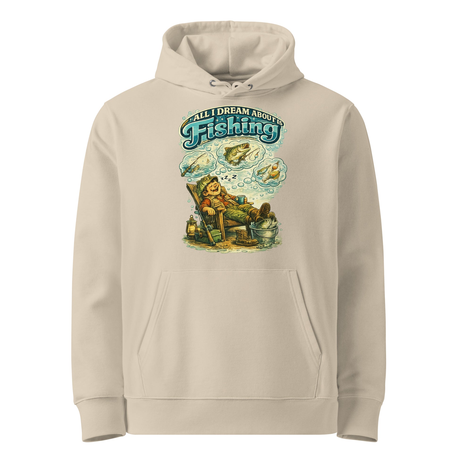 All I Dream About Is Fishing Unisex Organic Hoodie | Eco-Friendly Fishing Lovers Gift by printfluence.net