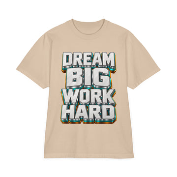 Inspirational Quotes Lovers | Unisex Garment-Dyed Drop-Shoulder T-Shirt — DREAM BIG WORK HARD by printfluence