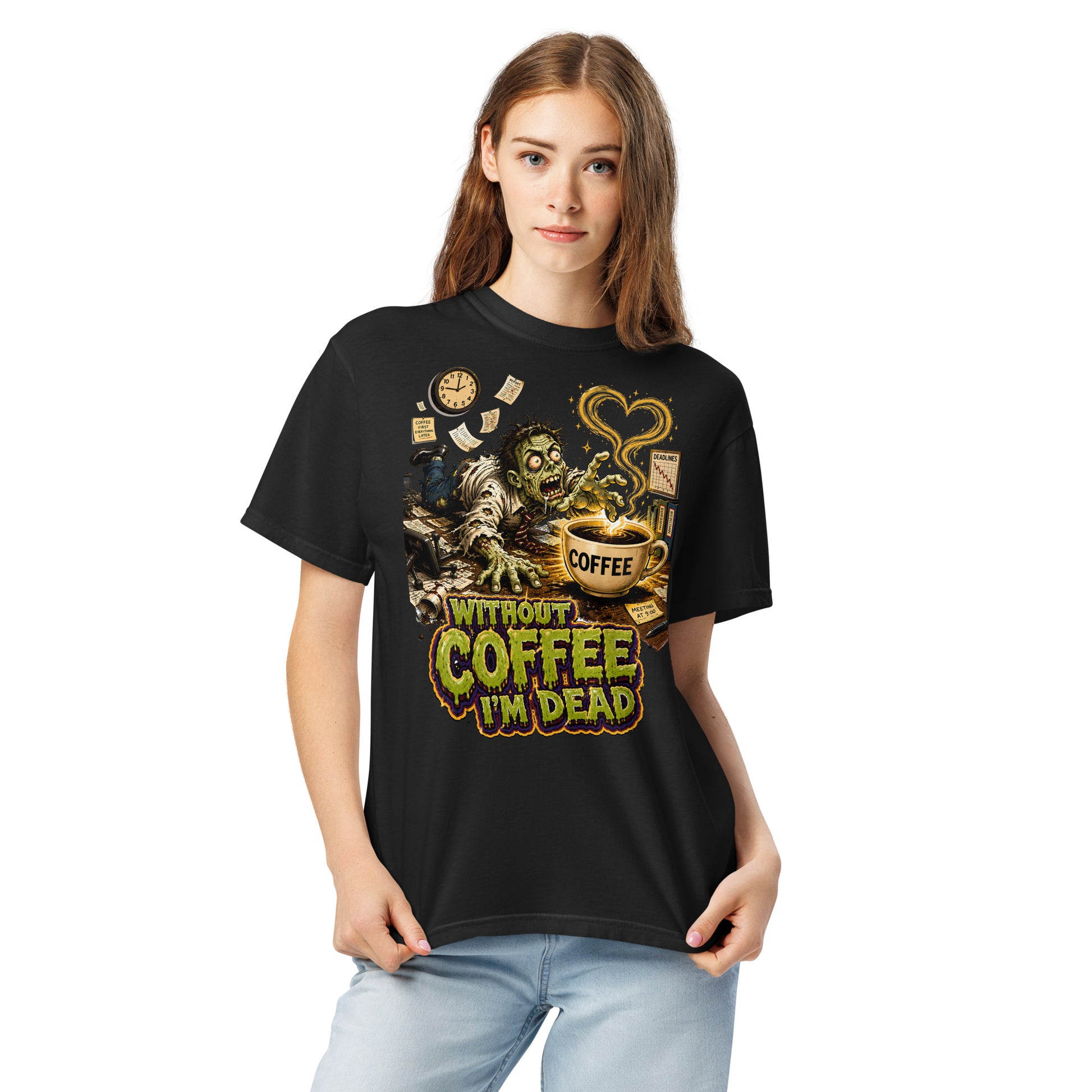Coffee Lovers Unisex Garment-Dyed Heavyweight T-Shirt Without Coffee I'm Dead – Zombie Office Humor Graphic Tee by printfluence.net