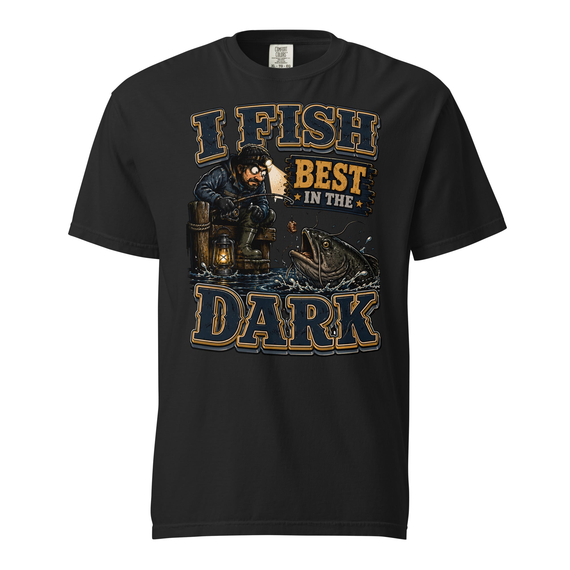 I Fish Best In The Dark Heavyweight Tee | Fishing Lovers Gift by printfluence.net