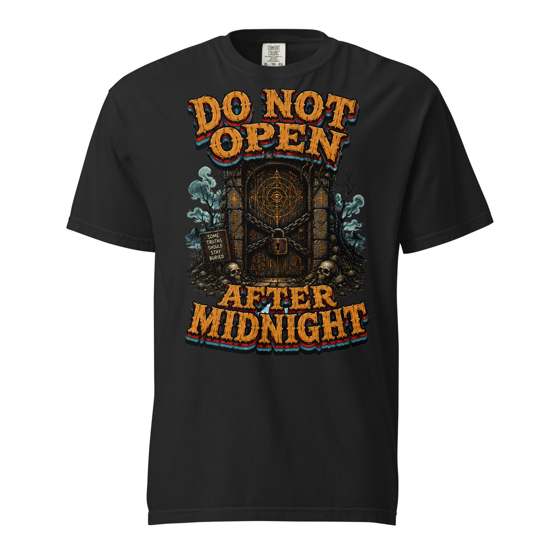 Do Not Open After Midnight Horror Mystery Garment-Dyed Heavyweight Tee by printfluence.net