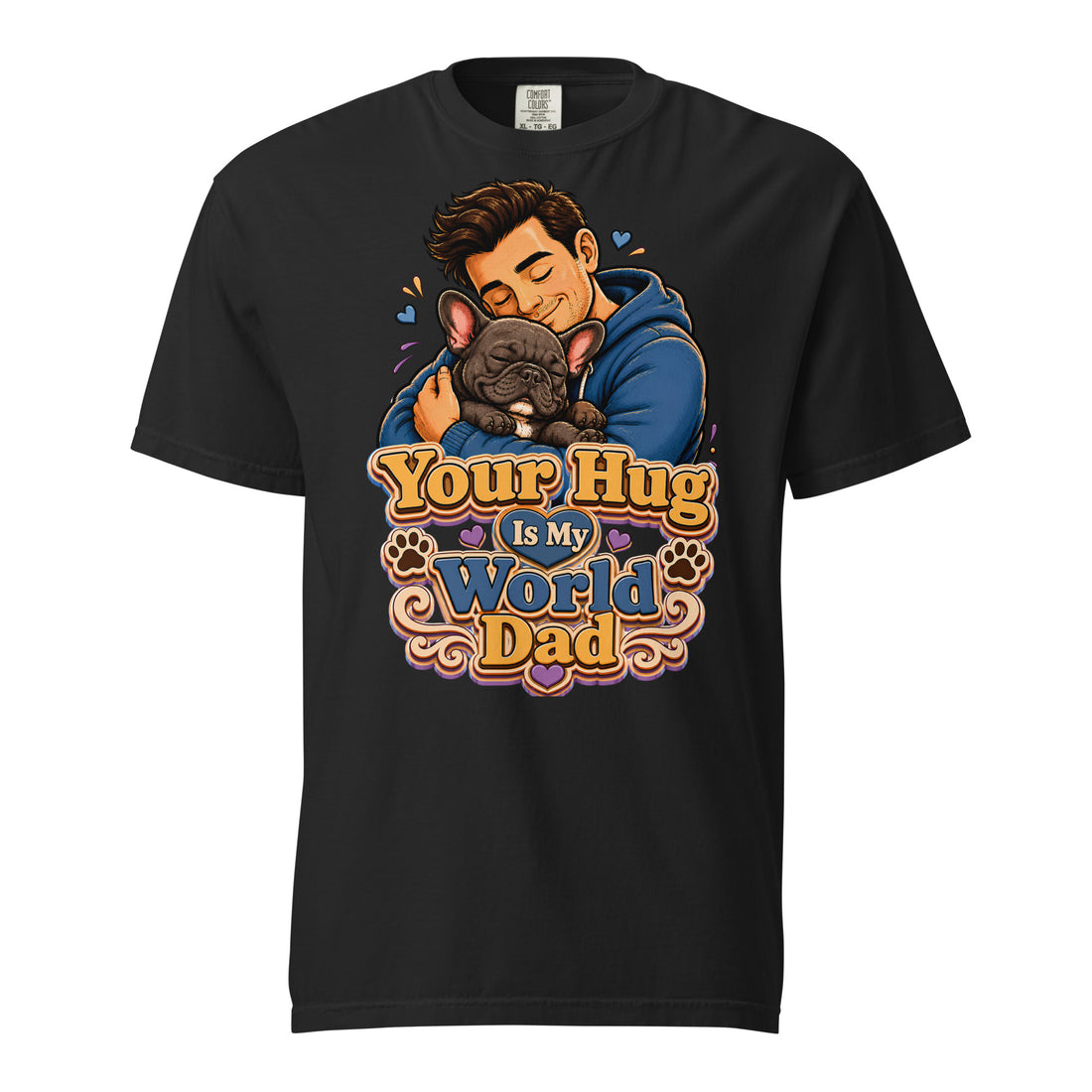 French Bulldog Dad Hug Unisex Heavyweight Tee by printfluence.net