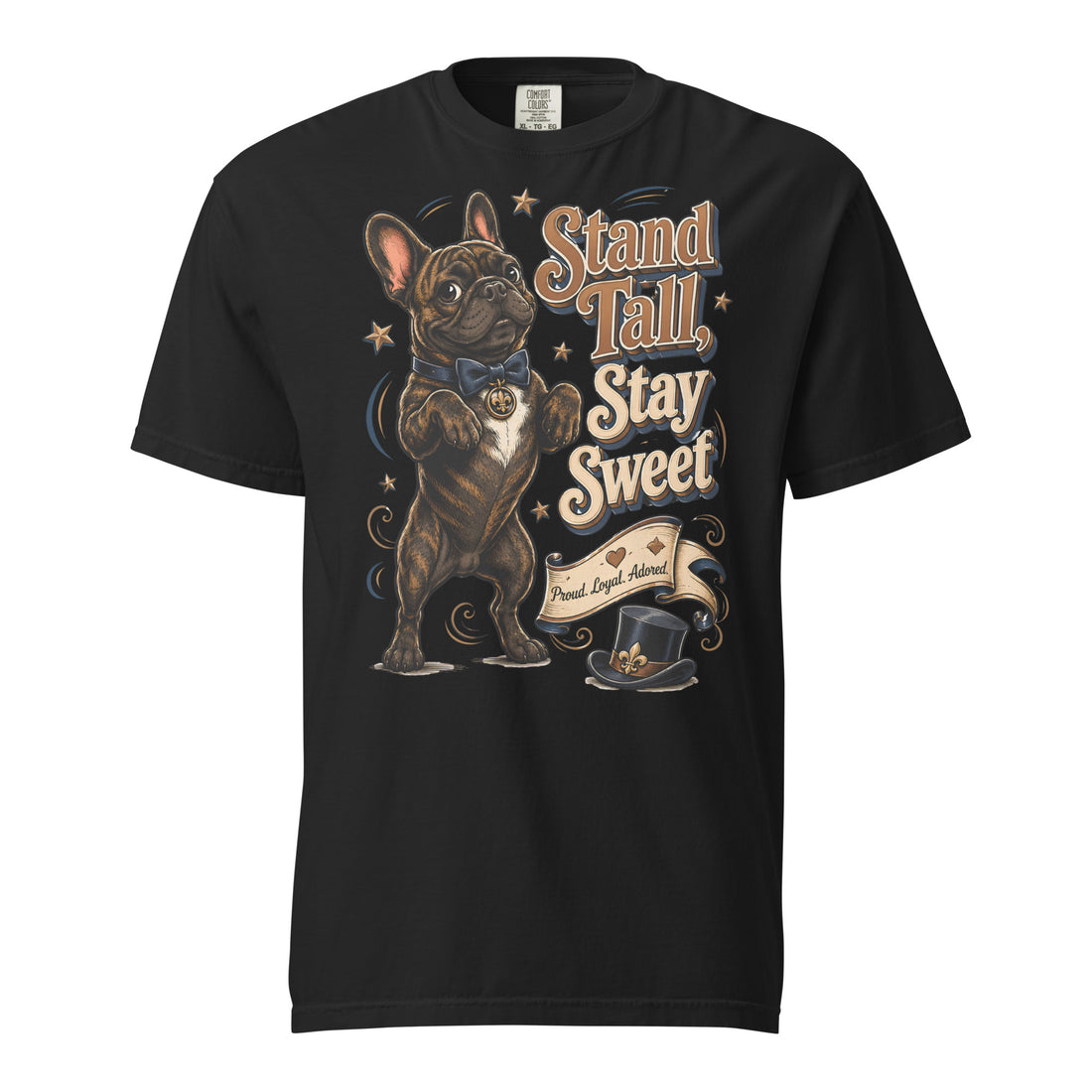 French Bulldog Stand Tall Heavyweight Garment Dyed T-Shirt by printfluence.net