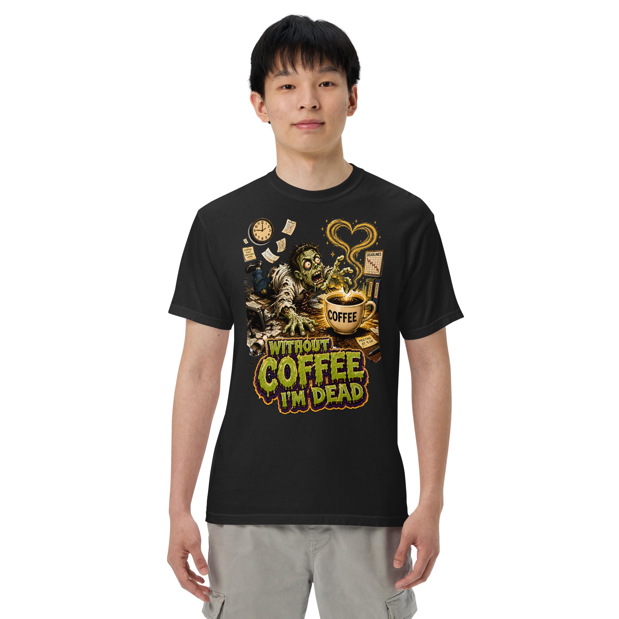 Coffee Lovers Unisex Garment-Dyed Heavyweight T-Shirt Without Coffee I'm Dead – Zombie Office Humor Graphic Tee by printfluence.net
