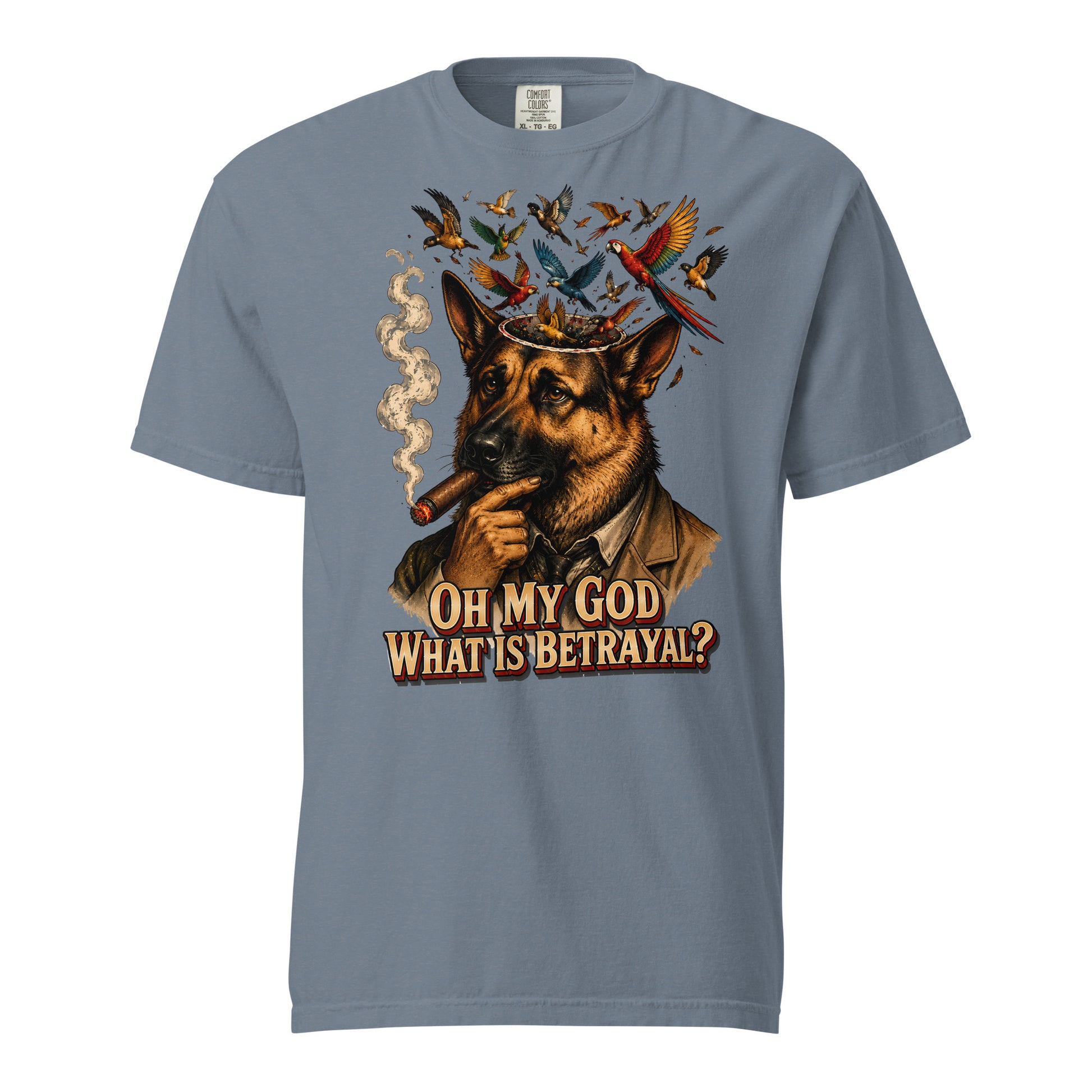 German Shepherd Lovers Unisex Garment-Dyed Heavyweight T-Shirt | "What Is Betrayal?" Philosophical Graphic Tee by printfluence.net