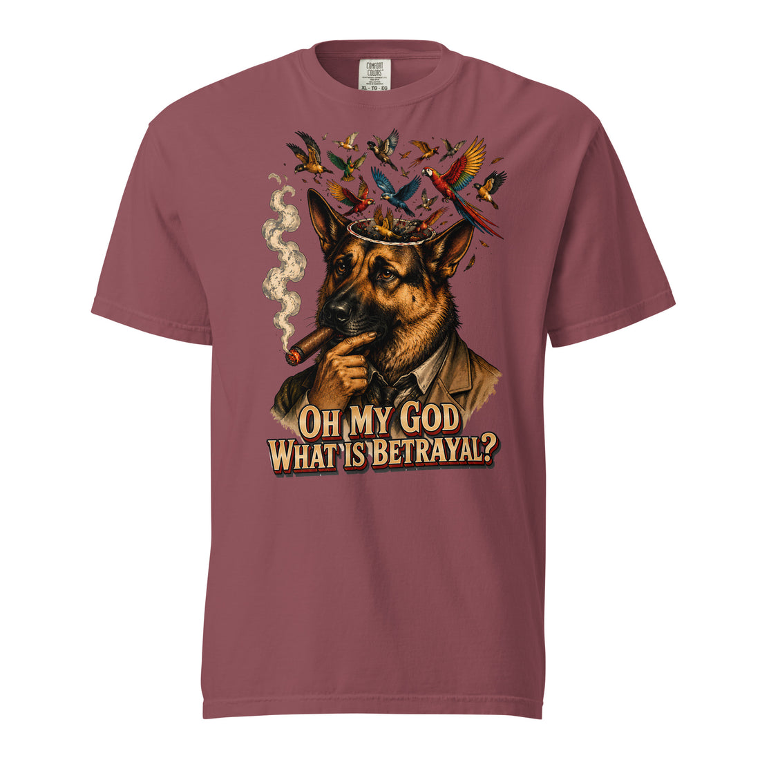German Shepherd Lovers Unisex Garment-Dyed Heavyweight T-Shirt | "What Is Betrayal?" Philosophical Graphic Tee by printfluence.net