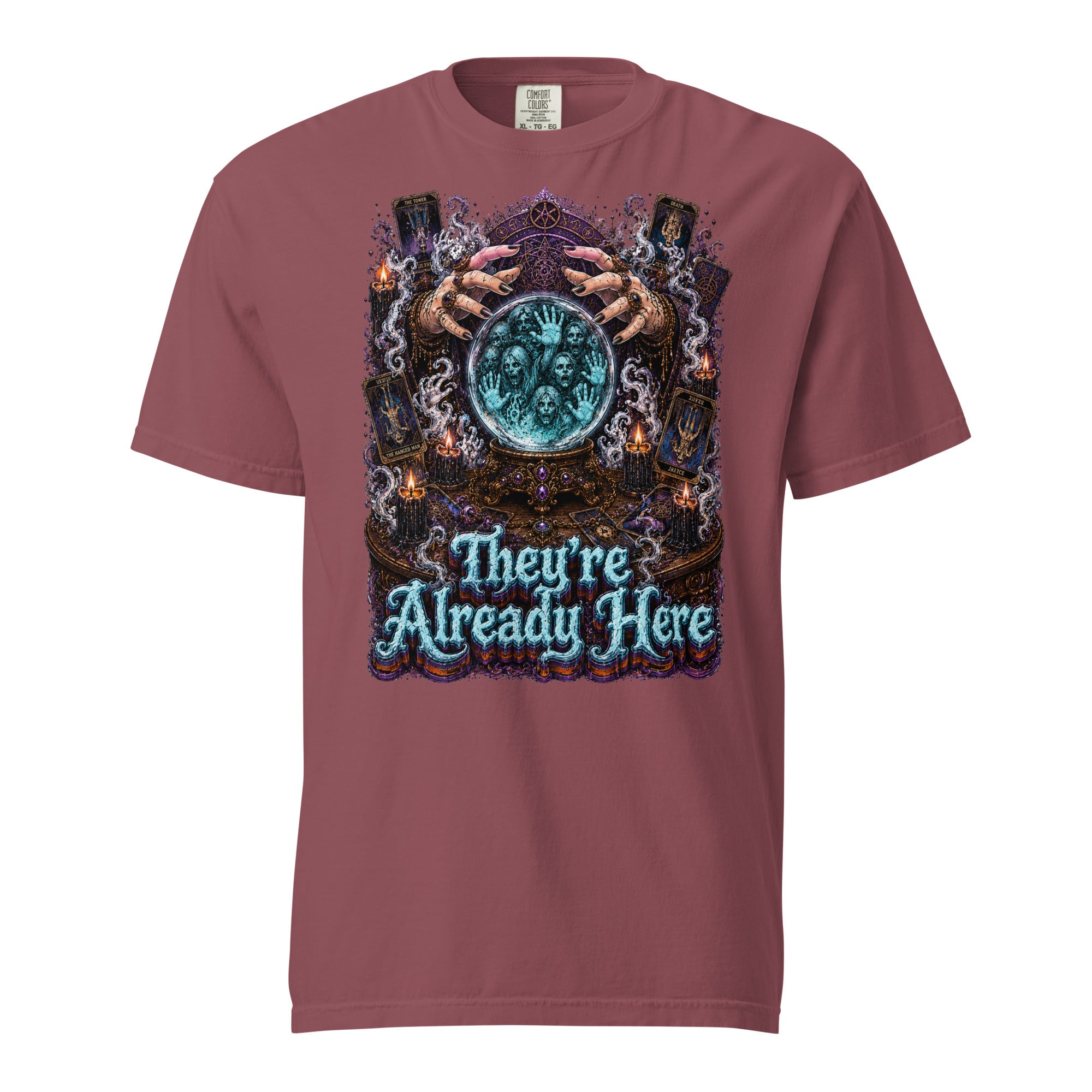 Horror and Mystery Lovers Unisex Garment-Dyed Heavyweight T-Shirt — "They're Already Here" Fortune Teller Crystal Ball and Tarot Design by printfluence.net