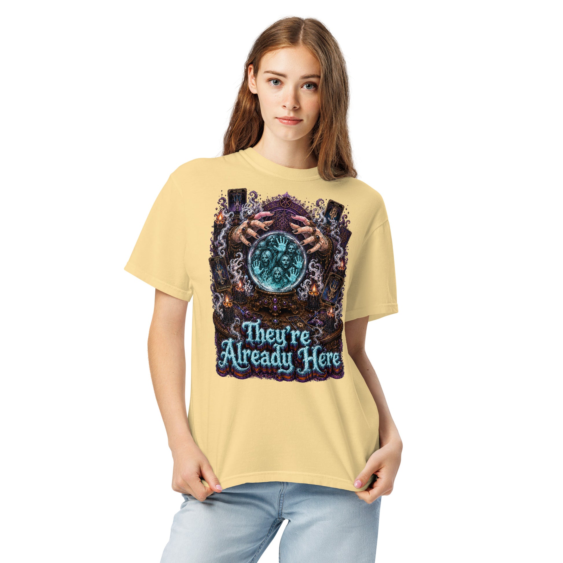 Horror and Mystery Lovers Unisex Garment-Dyed Heavyweight T-Shirt — "They're Already Here" Fortune Teller Crystal Ball and Tarot Design by printfluence.net