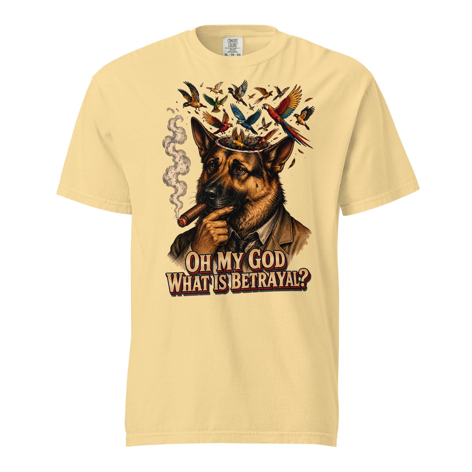 German Shepherd Lovers Unisex Garment-Dyed Heavyweight T-Shirt | "What Is Betrayal?" Philosophical Graphic Tee by printfluence.net