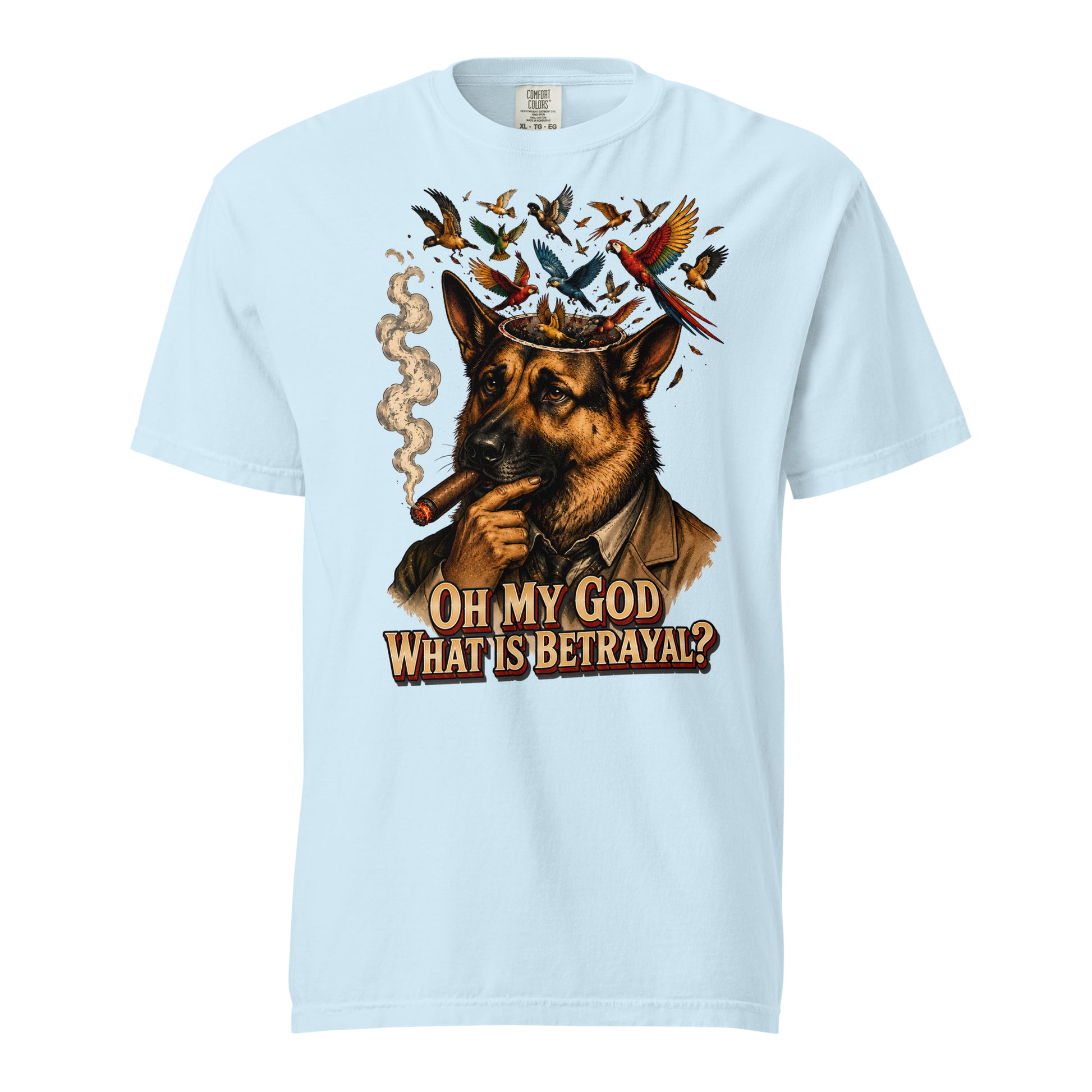 German Shepherd Lovers Unisex Garment-Dyed Heavyweight T-Shirt | "What Is Betrayal?" Philosophical Graphic Tee by printfluence.net