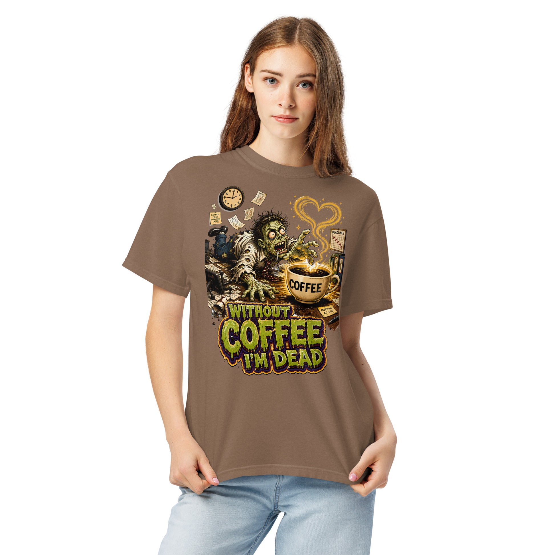Coffee Lovers Unisex Garment-Dyed Heavyweight T-Shirt Without Coffee I'm Dead – Zombie Office Humor Graphic Tee by printfluence.net