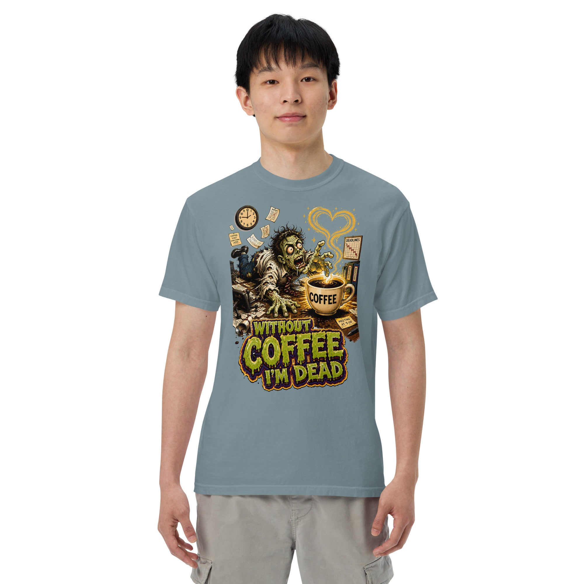 Coffee Lovers Unisex Garment-Dyed Heavyweight T-Shirt Without Coffee I'm Dead – Zombie Office Humor Graphic Tee by printfluence.net