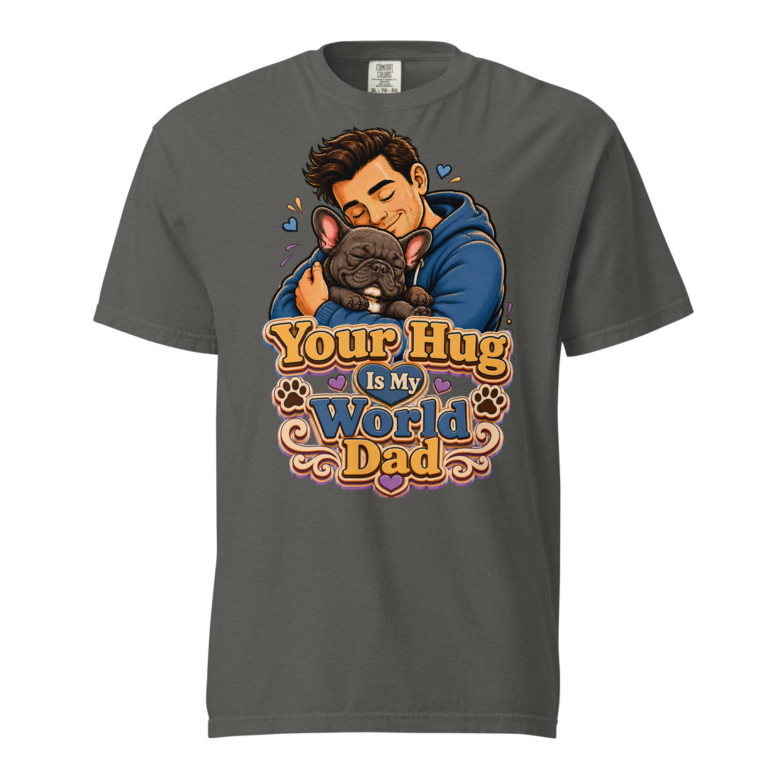 French Bulldog Dad Hug Unisex Heavyweight Tee by printfluence.net