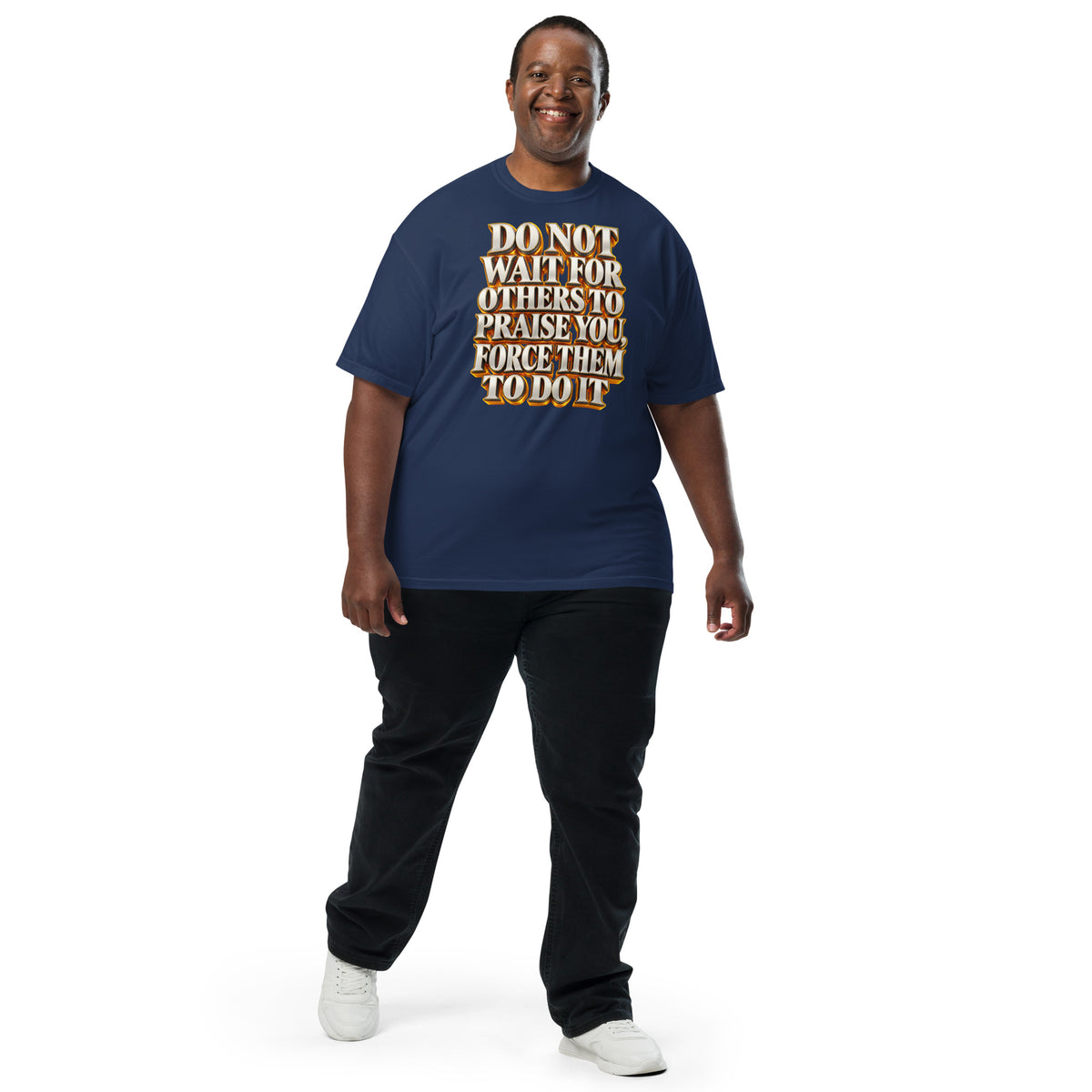 Inspirational Quotes Lovers | Unisex Garment-Dyed Heavyweight T-Shirt — DO NOT WAIT FOR OTHERS TO PRAISE YOU, FORCE THEM TO DO IT by printfluence