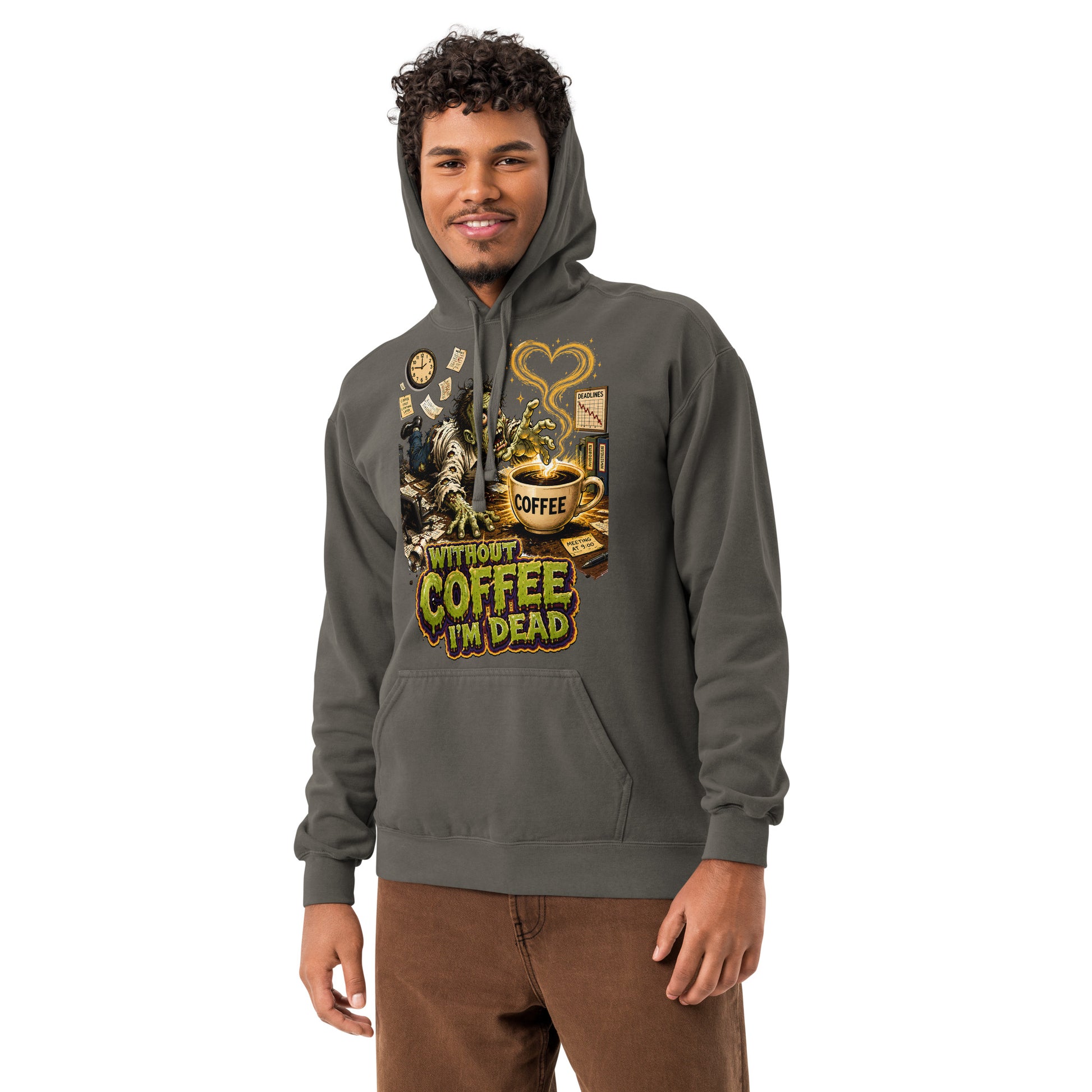 Coffee Lovers Unisex Garment-Dyed Hoodie Without Coffee I'm Dead – Zombie Office Humor Graphic Pullover by printfluence.net
