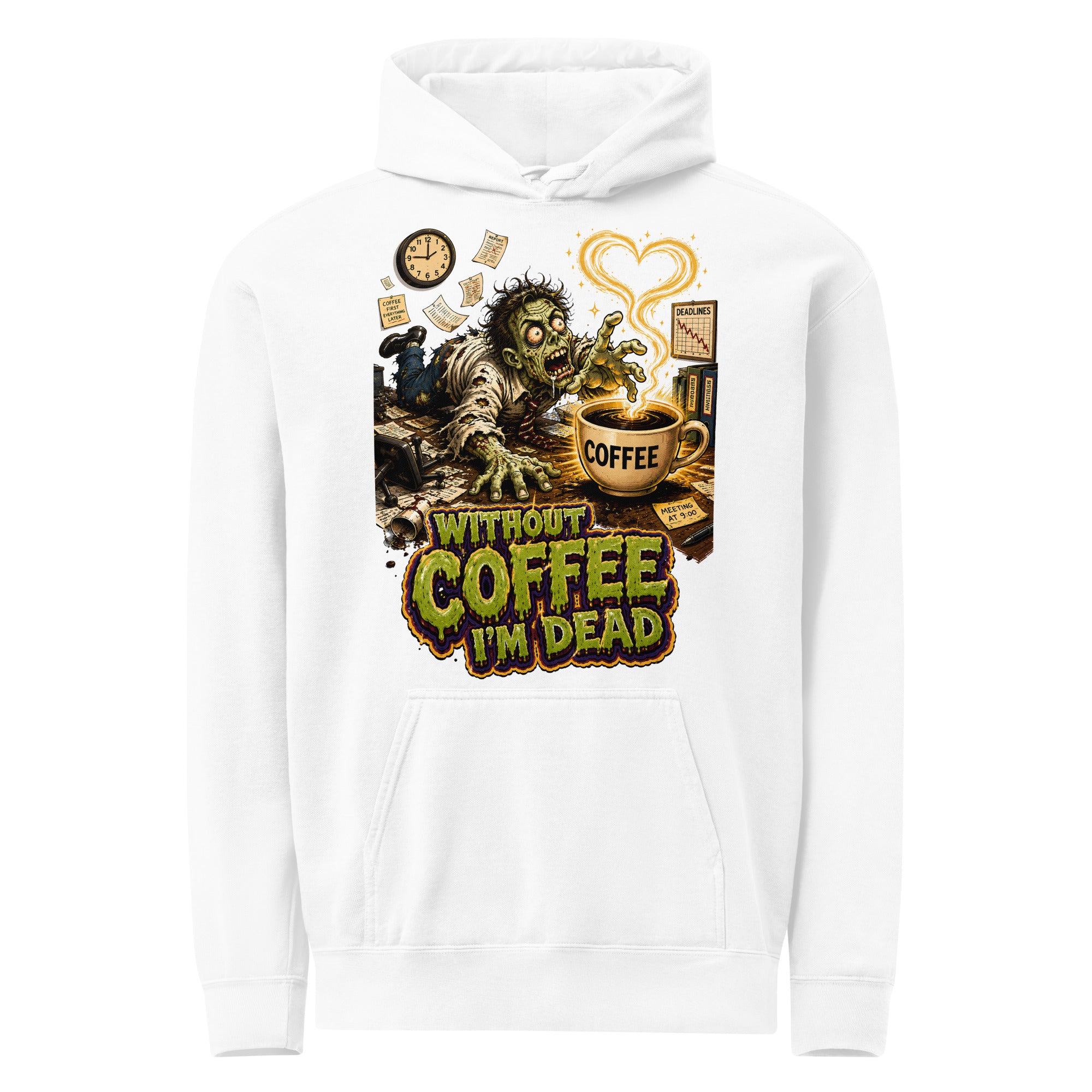 Coffee Lovers Unisex Garment-Dyed Hoodie Without Coffee I'm Dead – Zombie Office Humor Graphic Pullover by printfluence.net