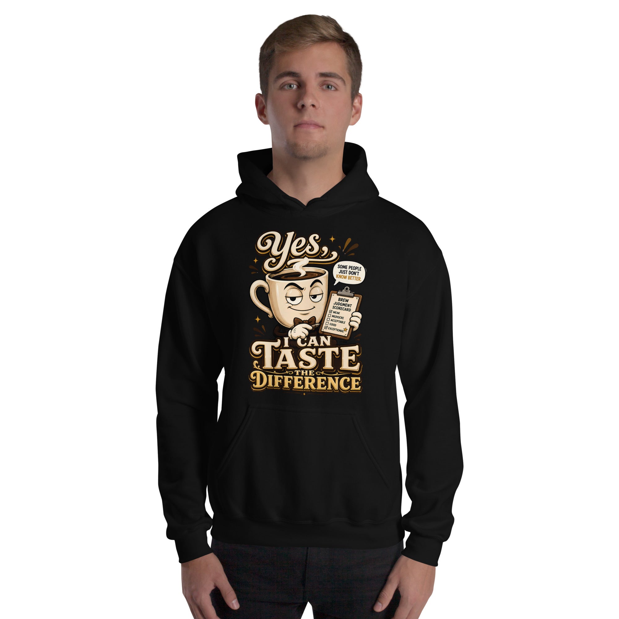 Coffee Lovers Unisex Classic Hoodie - Yes, I Can Taste The Difference! by printfluence.net