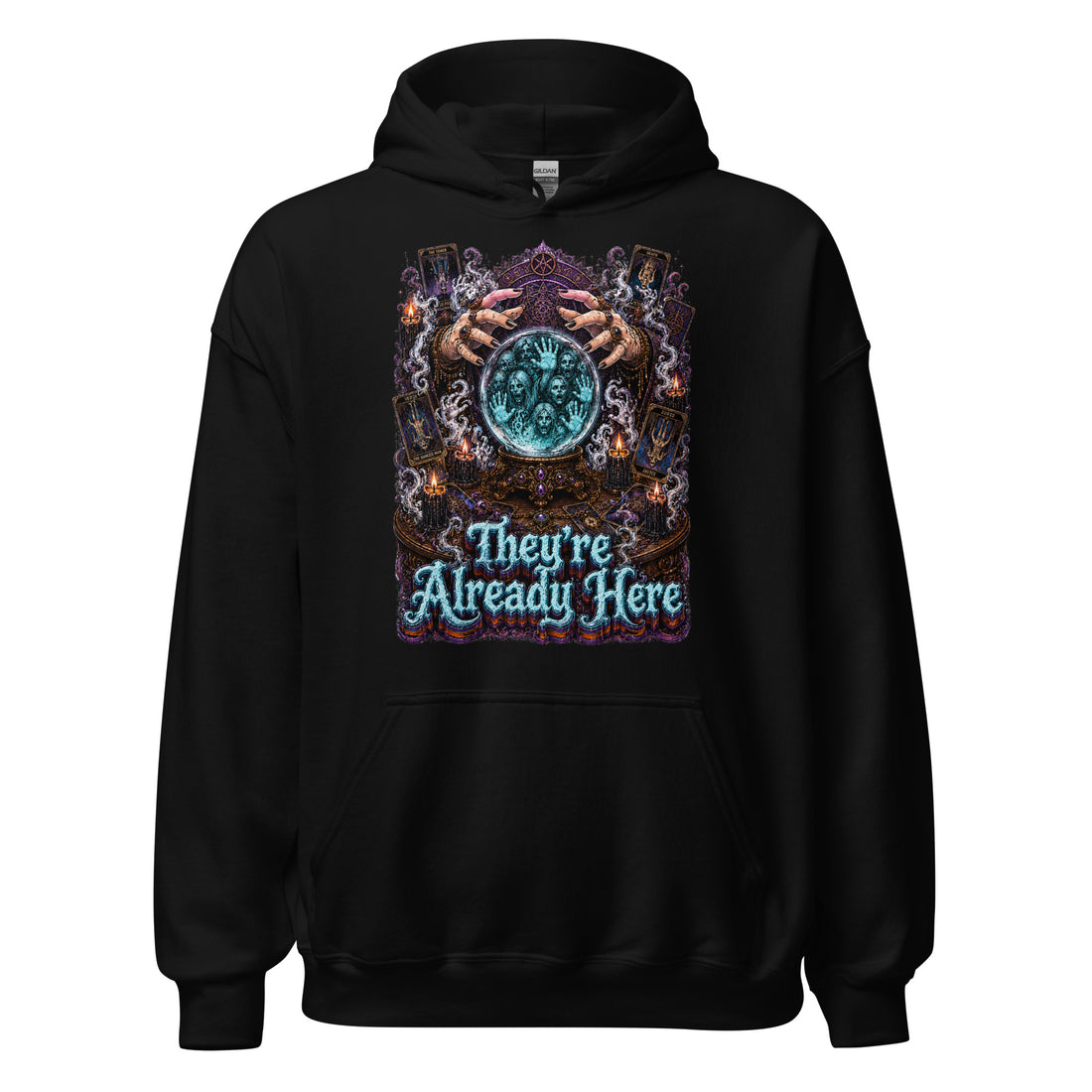 Horror and Mystery Lovers Unisex Heavy Blend Hoodie — "They're Already Here" Fortune Teller Crystal Ball and Tarot Design by printfluence.net
