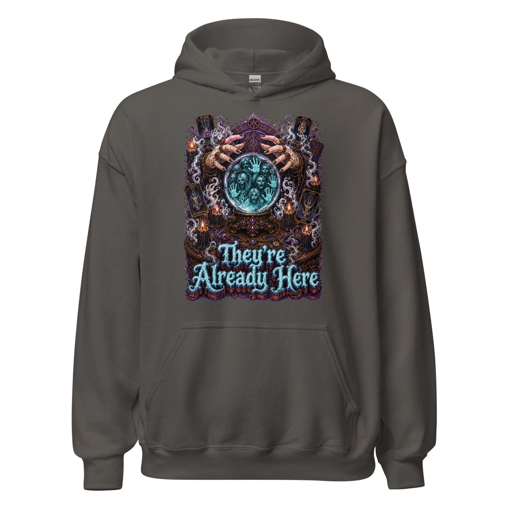 Horror and Mystery Lovers Unisex Heavy Blend Hoodie — "They're Already Here" Fortune Teller Crystal Ball and Tarot Design by printfluence.net