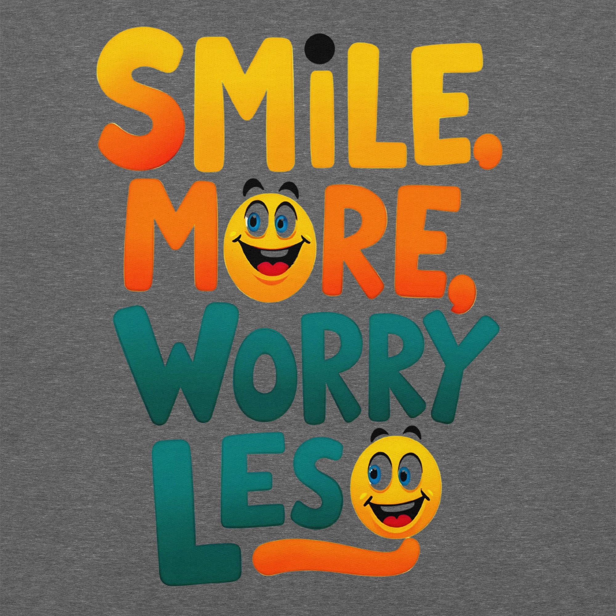 Unisex Hoodie - Smile More Worry Less Unisex Hoodie – Elite Mindset for Top Achievers by printfluence.net