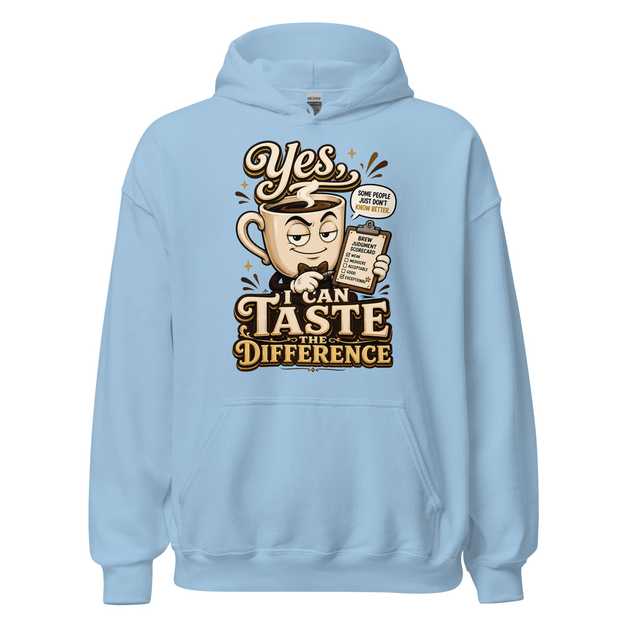 Coffee Lovers Unisex Classic Hoodie - Yes, I Can Taste The Difference! by printfluence.net