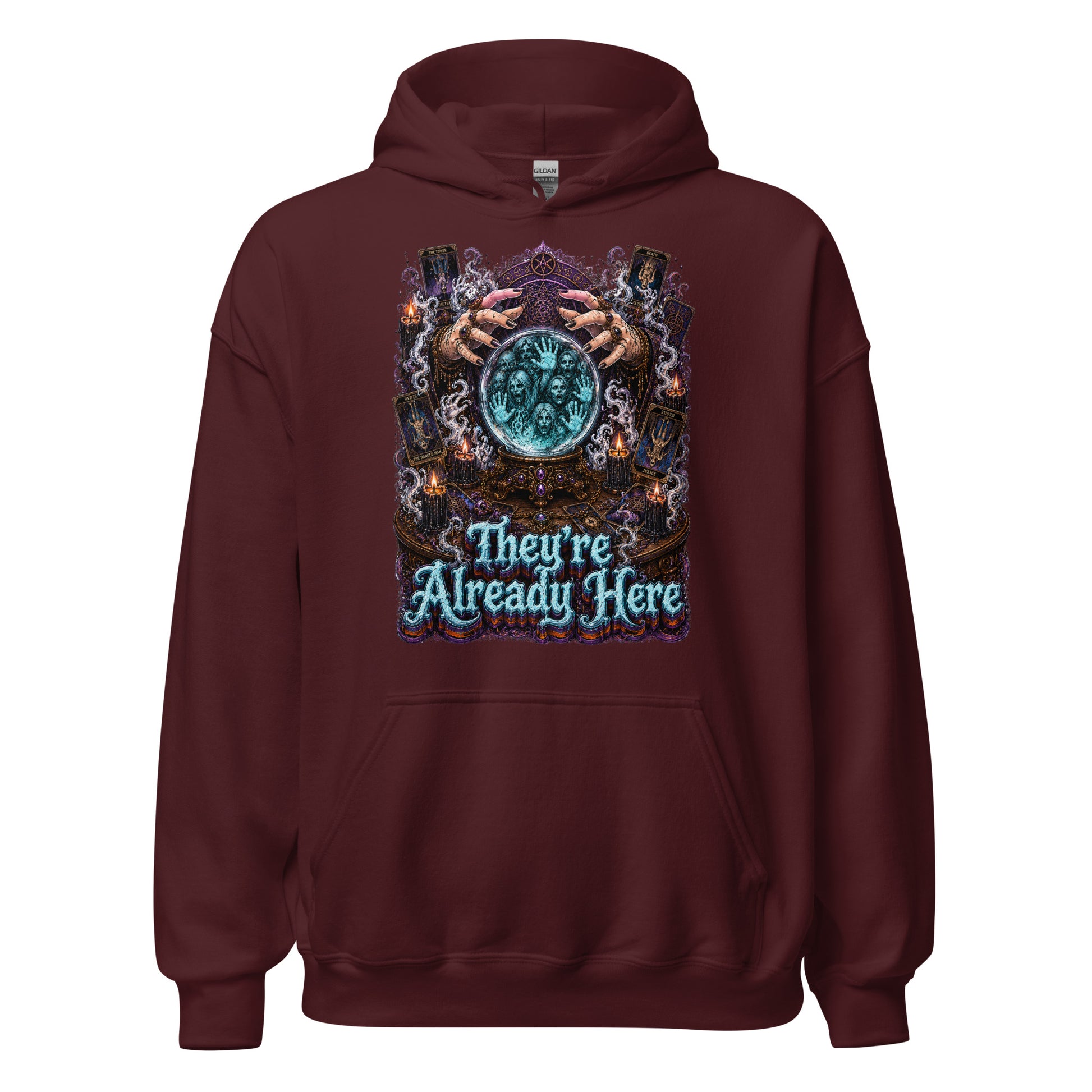 Horror and Mystery Lovers Unisex Heavy Blend Hoodie — "They're Already Here" Fortune Teller Crystal Ball and Tarot Design by printfluence.net