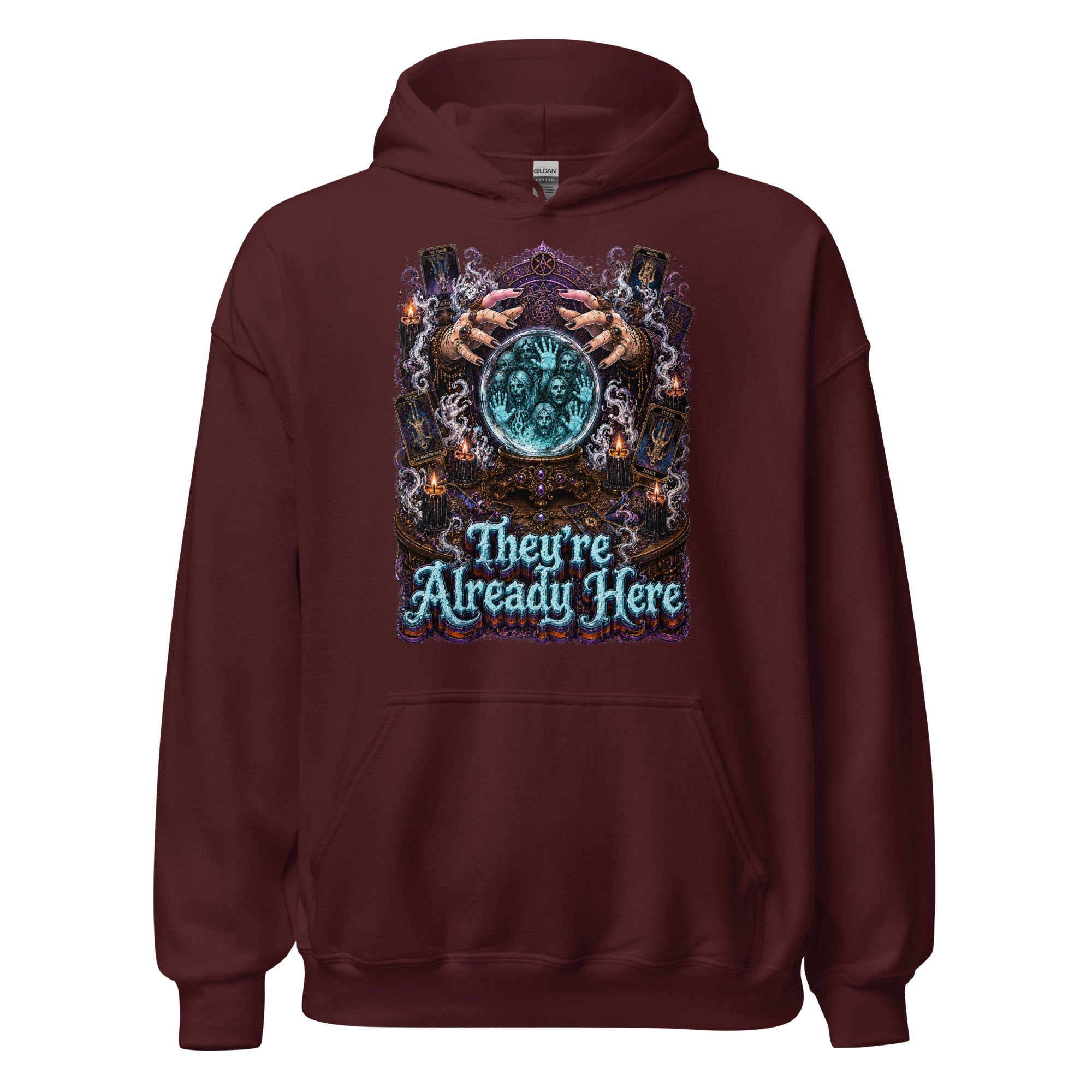 Horror and Mystery Lovers Unisex Heavy Blend Hoodie — "They're Already Here" Fortune Teller Crystal Ball and Tarot Design by printfluence.net