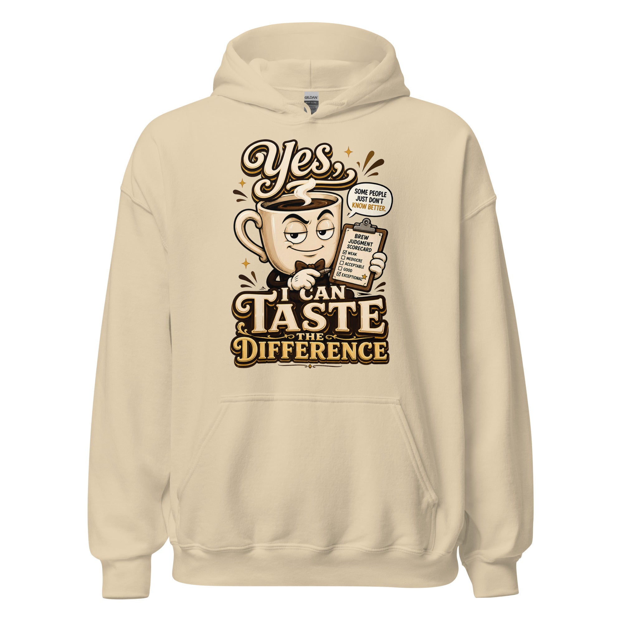 Coffee Lovers Unisex Classic Hoodie - Yes, I Can Taste The Difference! by printfluence.net