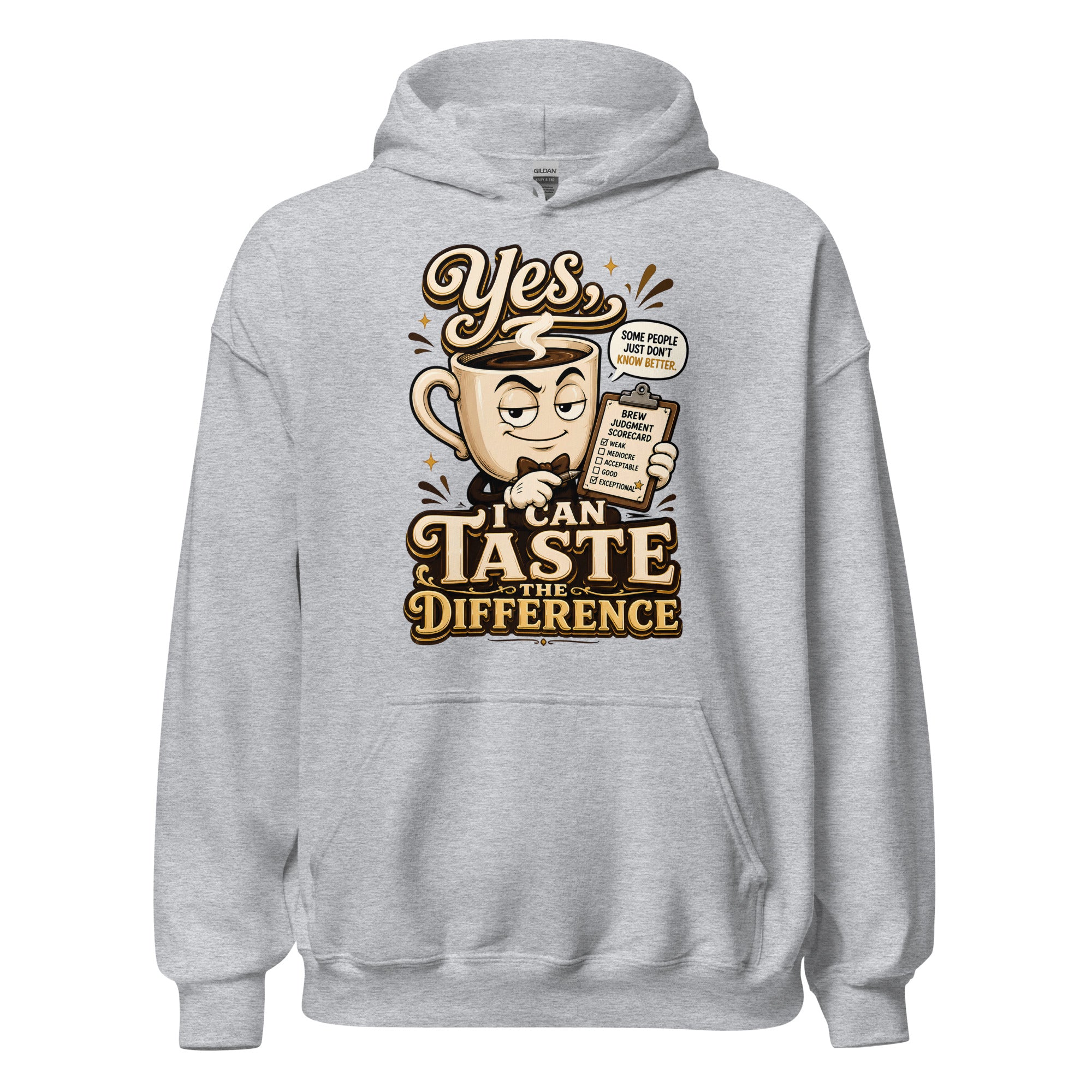 Coffee Lovers Unisex Classic Hoodie - Yes, I Can Taste The Difference! by printfluence.net