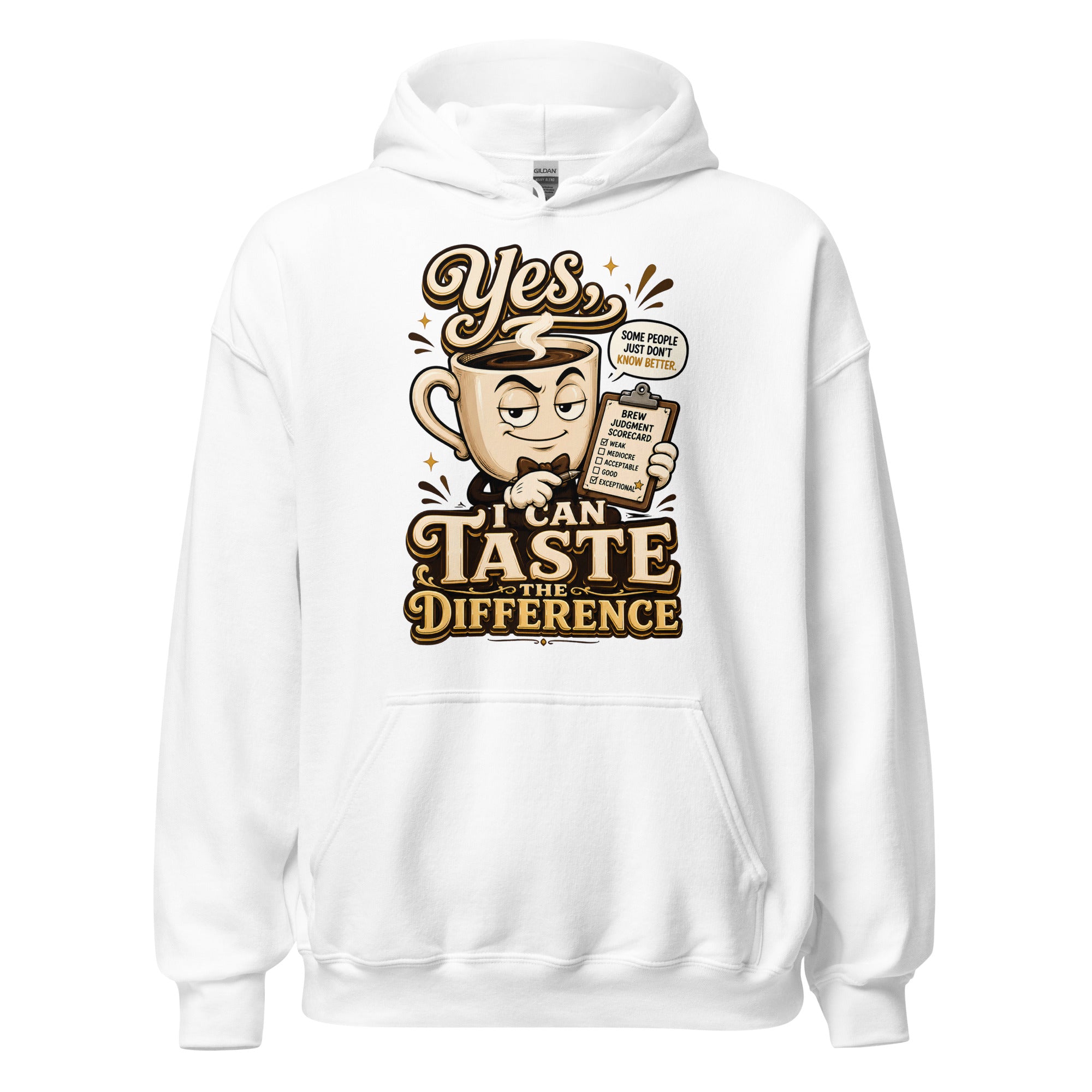 Coffee Lovers Unisex Classic Hoodie - Yes, I Can Taste The Difference! by printfluence.net