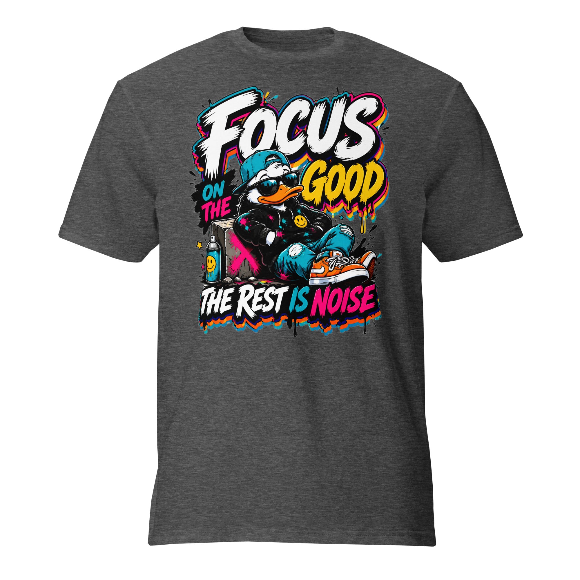 Short-Sleeve T-Shirt - Elite Streetwear Duck Focus On The Good - Premium Radical Graffiti Art Design by printfluence.net