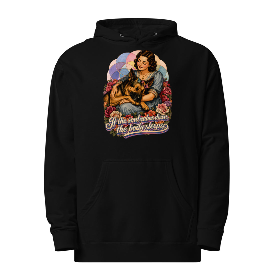 German Shepherd Lovers Unisex Midweight Hoodie | "If the Soul Calms Down" Artistic Graphic Sweatshirt by printfluence.net