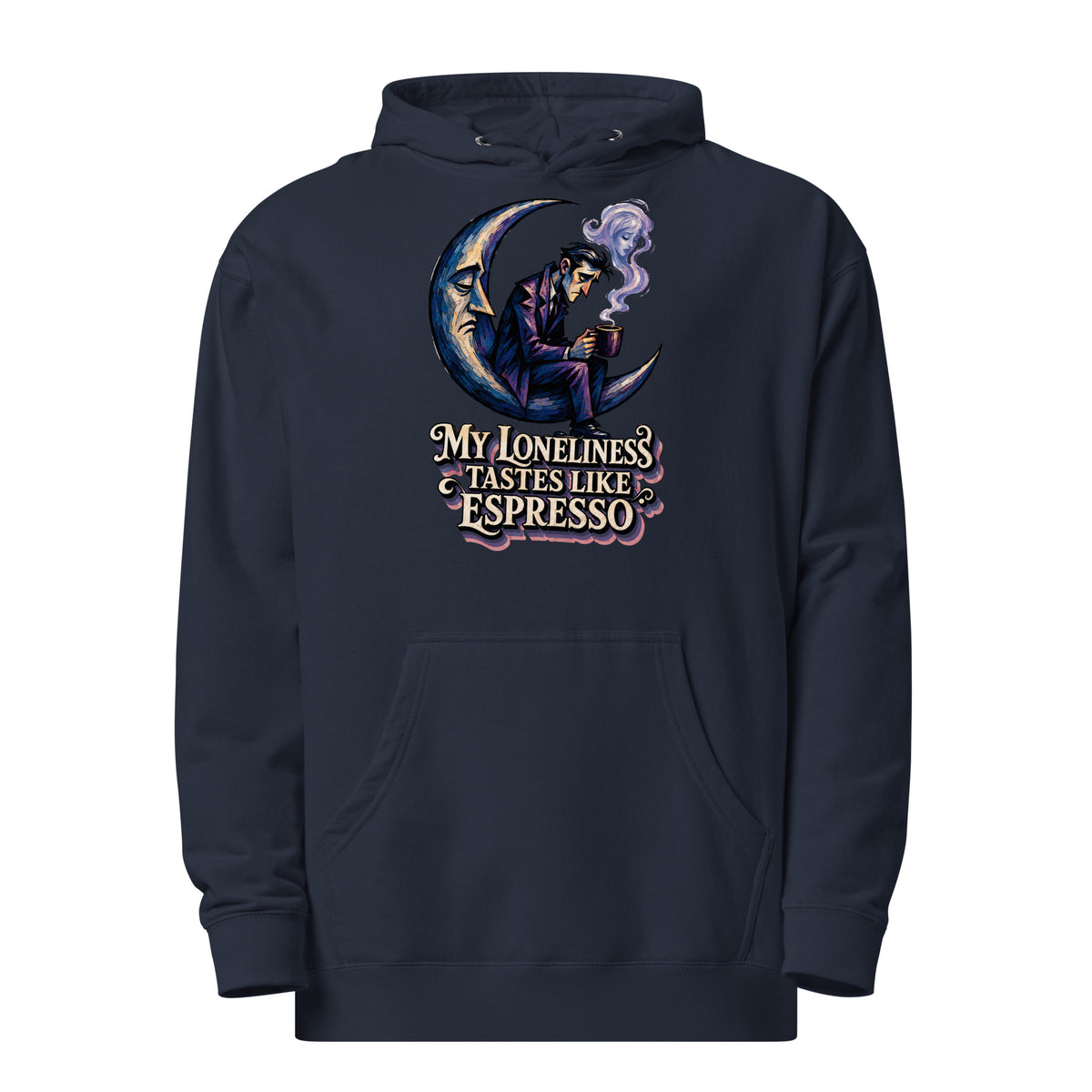 Coffee Lovers Unisex Midweight Hoodie My Loneliness Tastes Like Espresso – Melancholic Moon & Coffee Graphic Pullover by printfluence.net