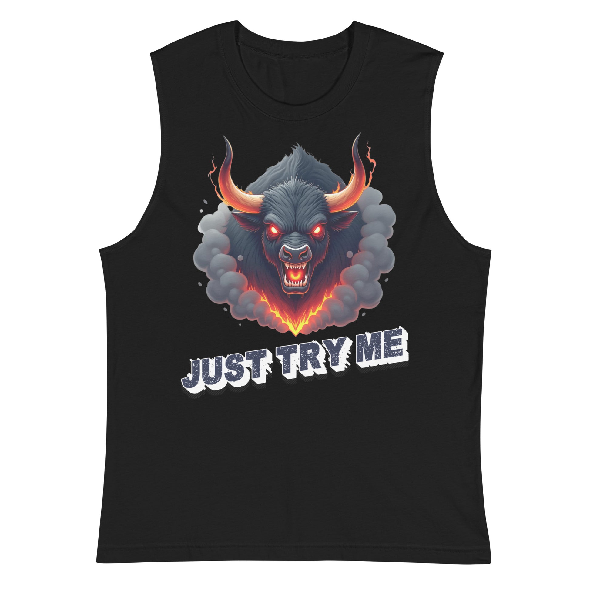 Muscle Shirt - Just Try Me Bull Muscle Tank – Fearless Power for Elite Warriors by printfluence.net
