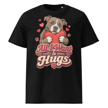 All I Want Is Hugs Pitbull Lovers Organic Tee by printfluence.net