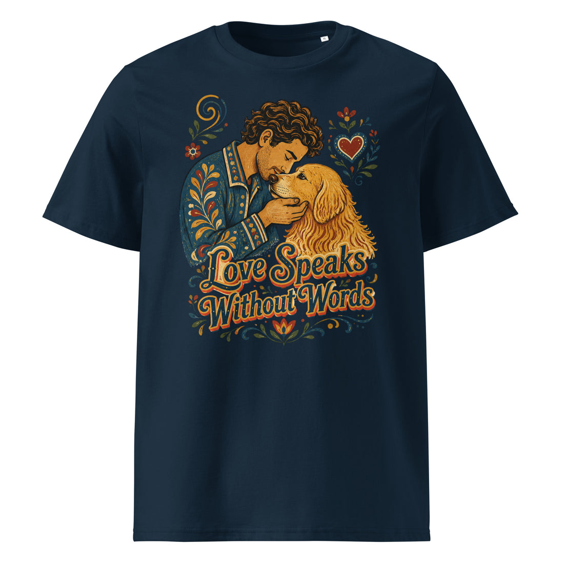 Golden Retriever Lovers Unisex Organic Cotton T-Shirt — "Love Speaks Without Words" Tender Man and Dog Affection Design by printfluence.net