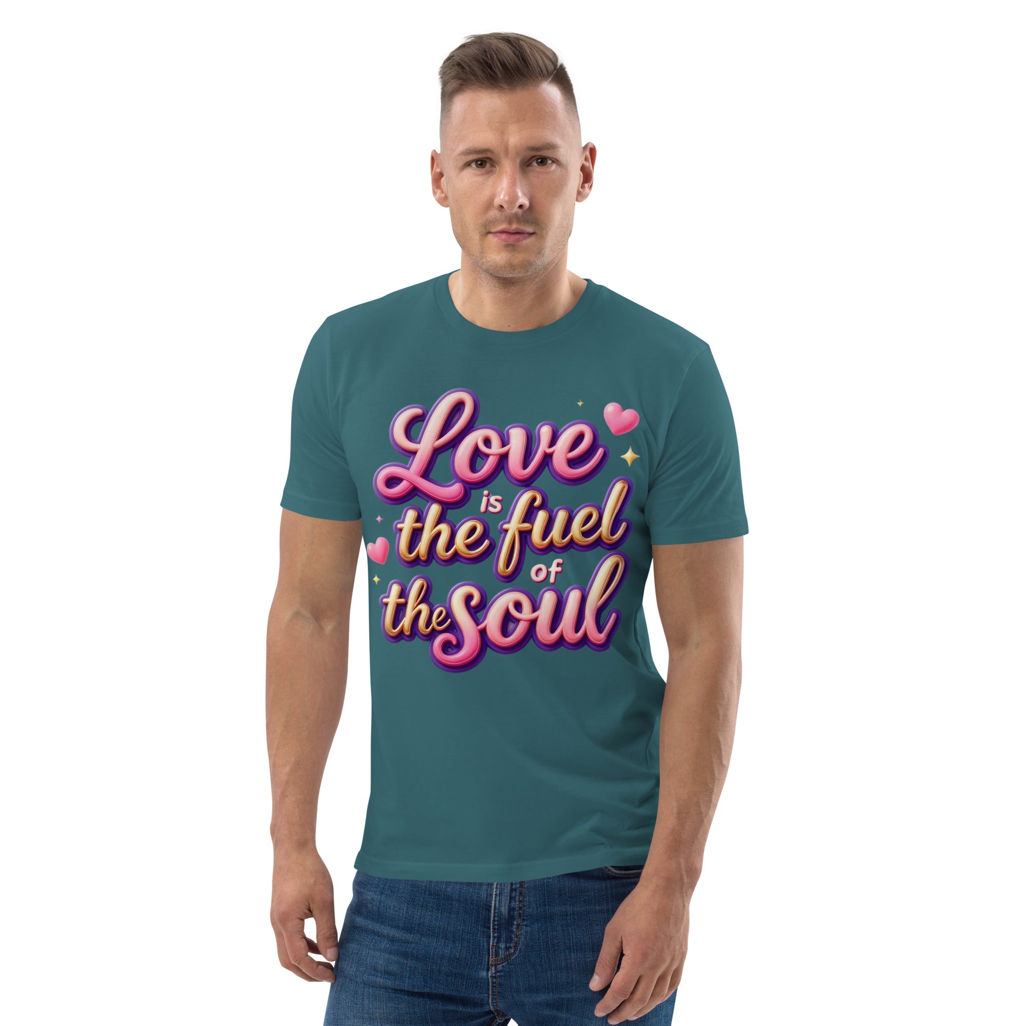 Unisex organic cotton t-shirt - Love Is the Fuel of the Soul – Inspirational Organic Unisex T‑Shirt for Dream‑Chasers by printfluence.net
