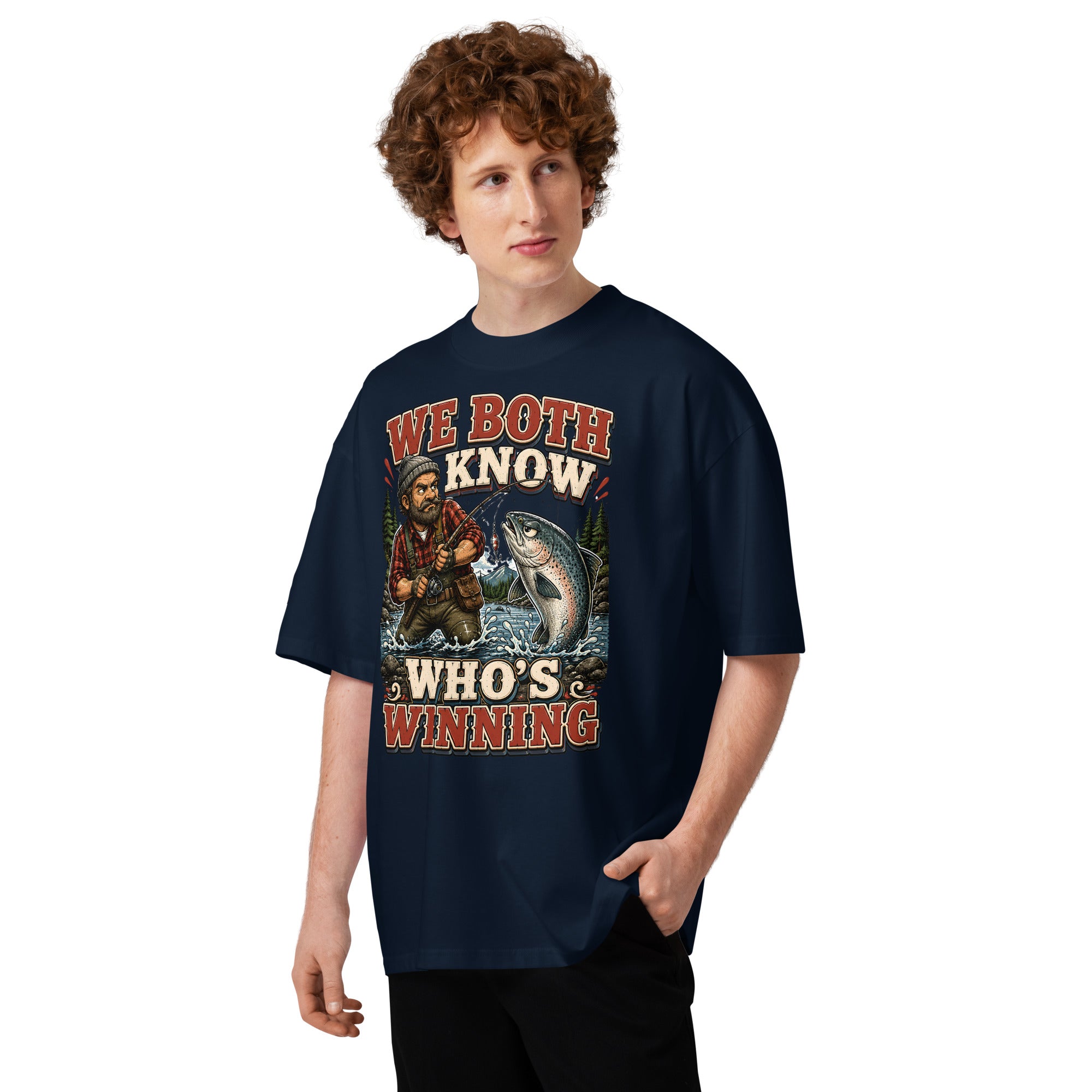 Who's Winning Fishing Oversized T-Shirt - Funny Trout Salmon Fishing Lovers High Neck Tee by printfluence.net