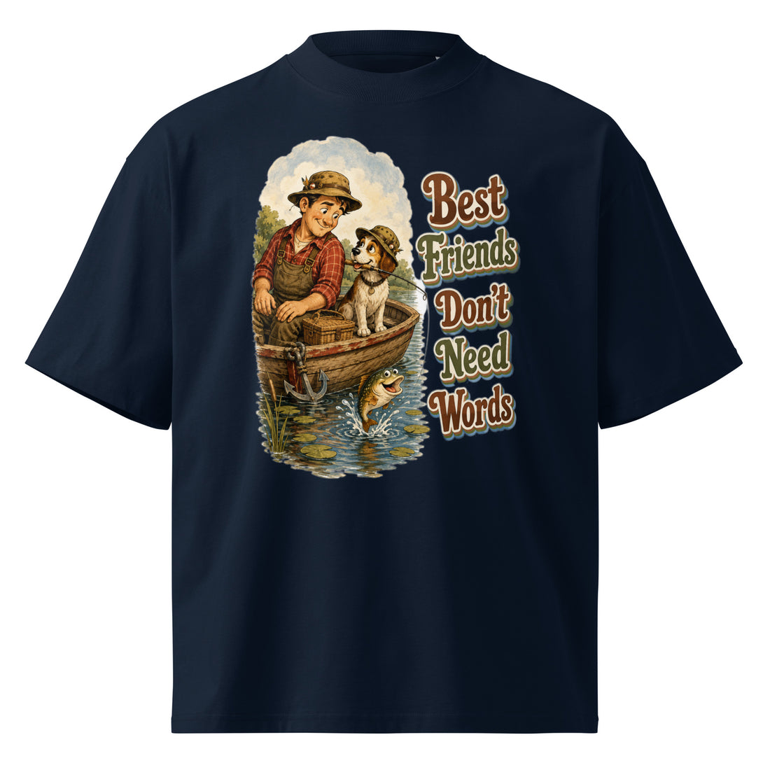 Fishing Lovers | Unisex Organic Oversized High Neck T-Shirt — Best Friends Don't Need Words by printfluence